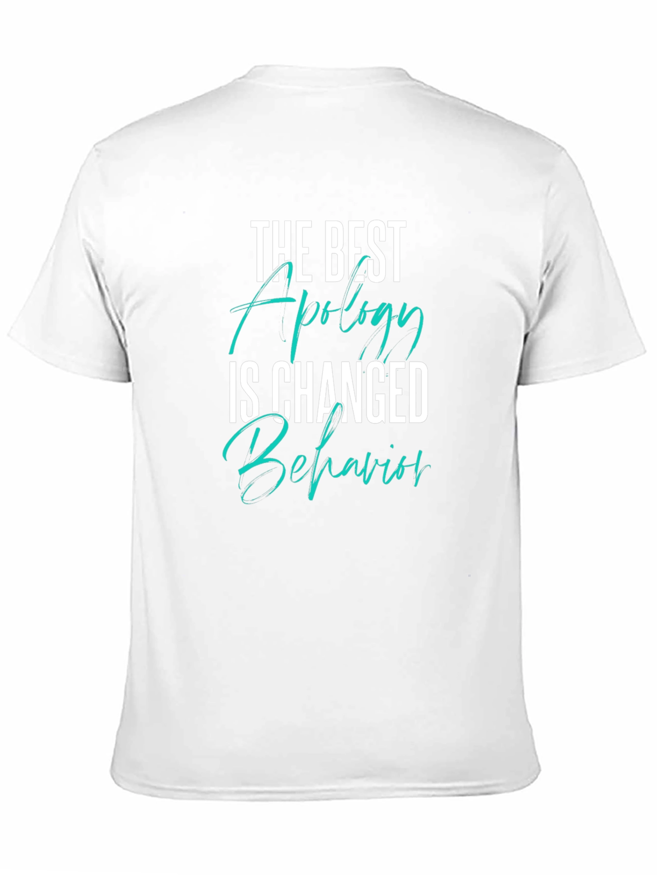 The Best Apology T-Shirt