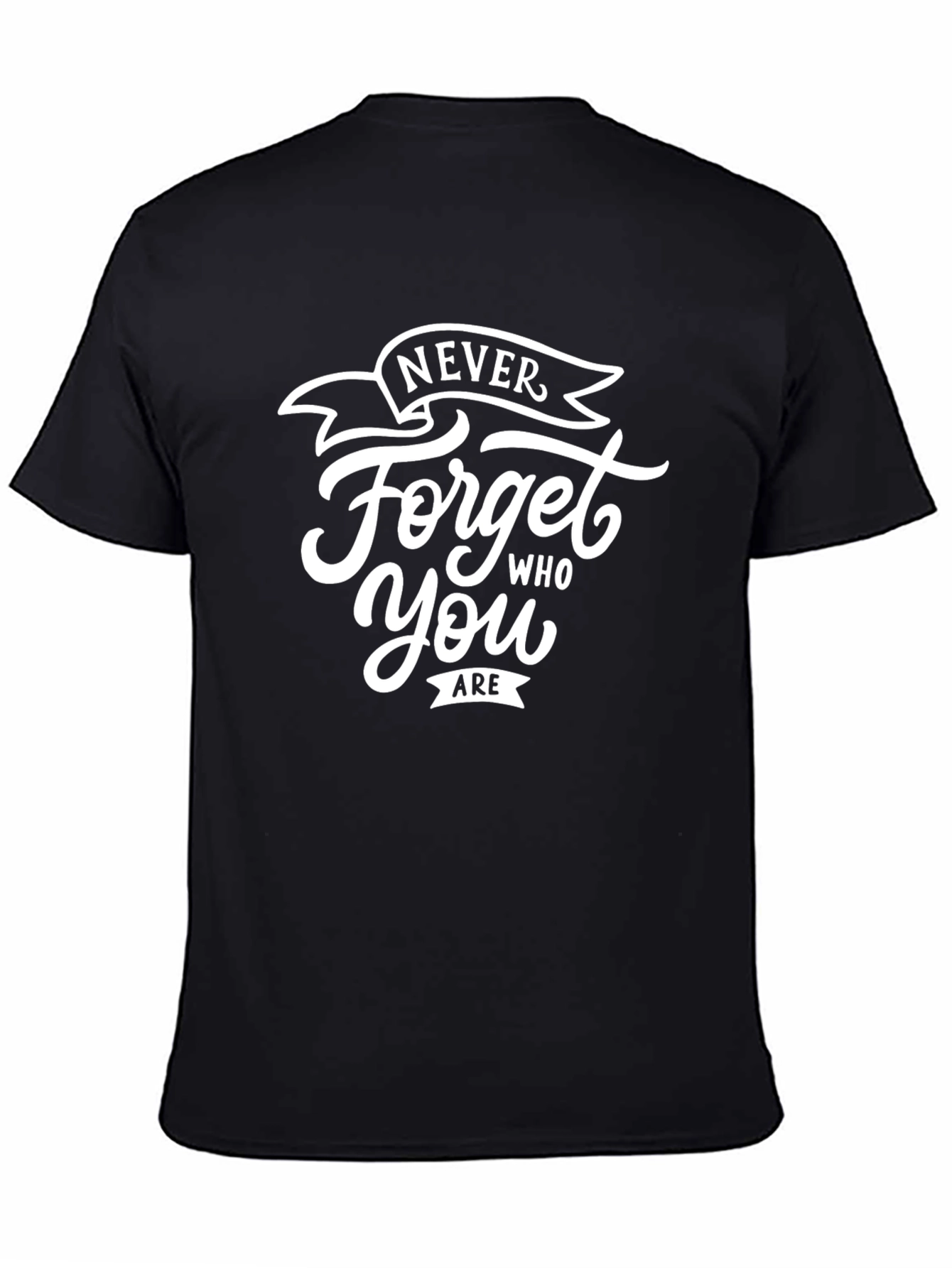 Never Forget Who You Are Black Graphic Tee