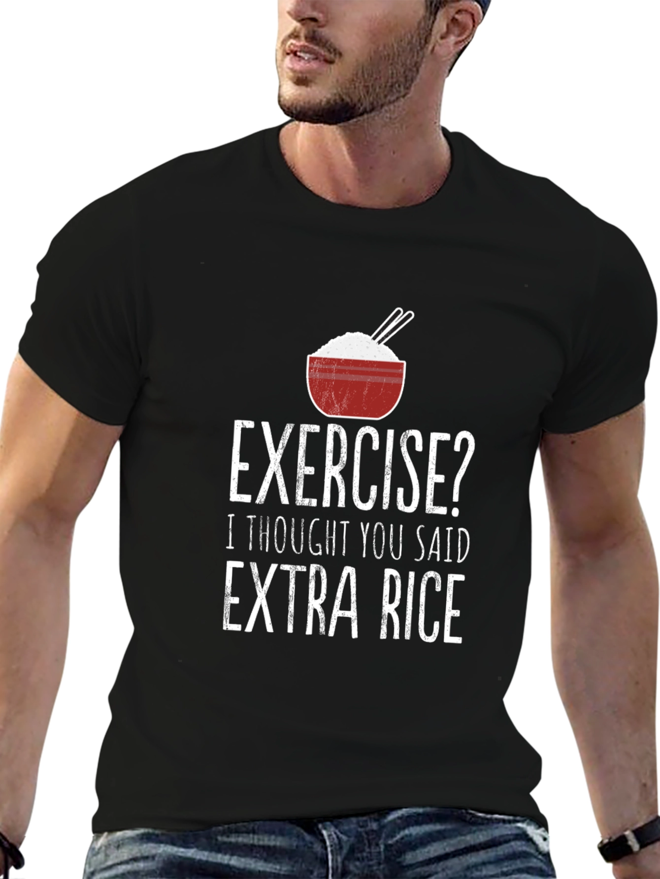 Exercise? Extra Rice Funny T-Shirt