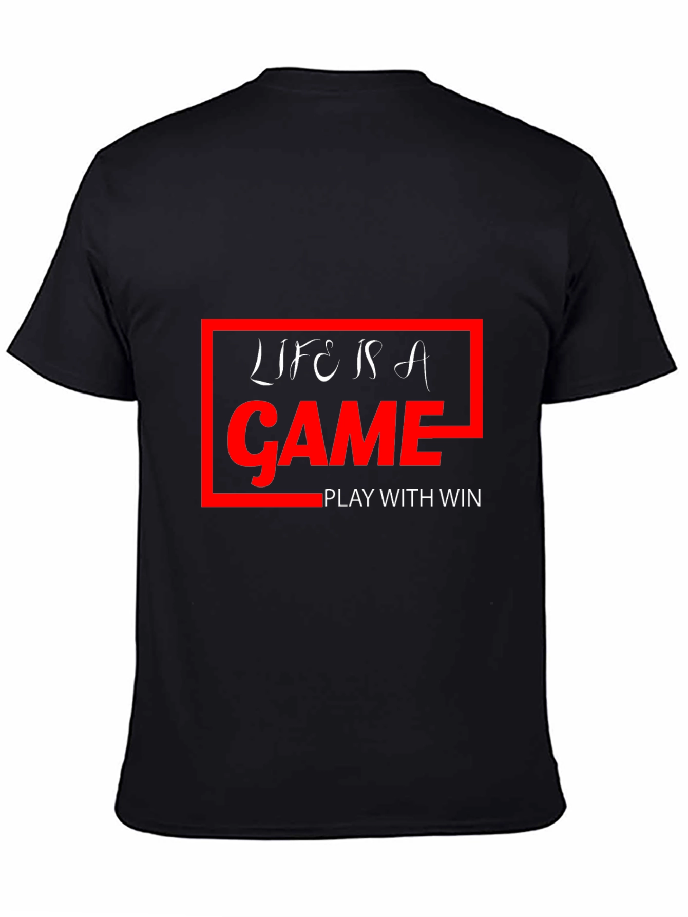 Life is a Game T-Shirt