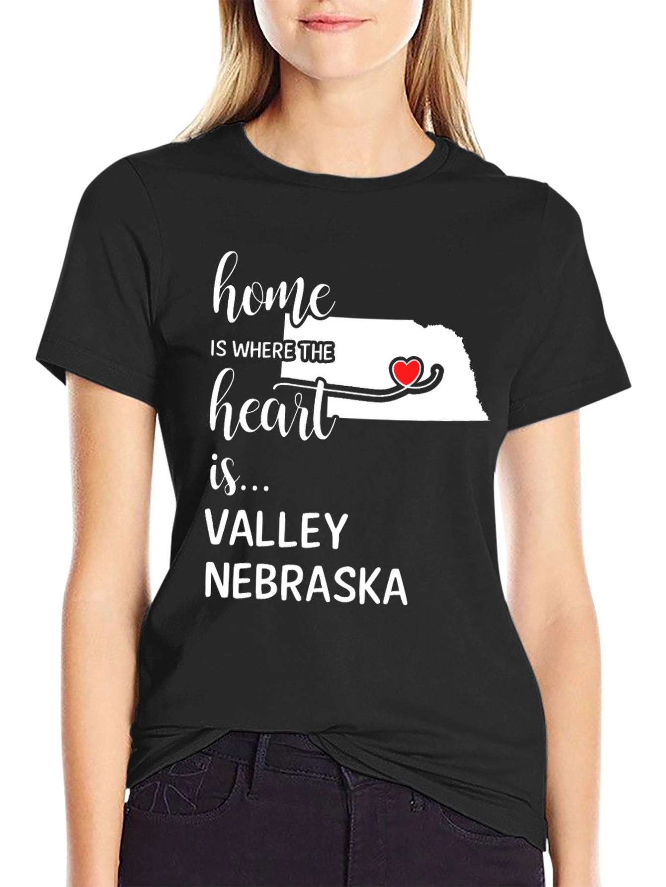 Home is Where the Heart is Valley Nebraska T-Shirt