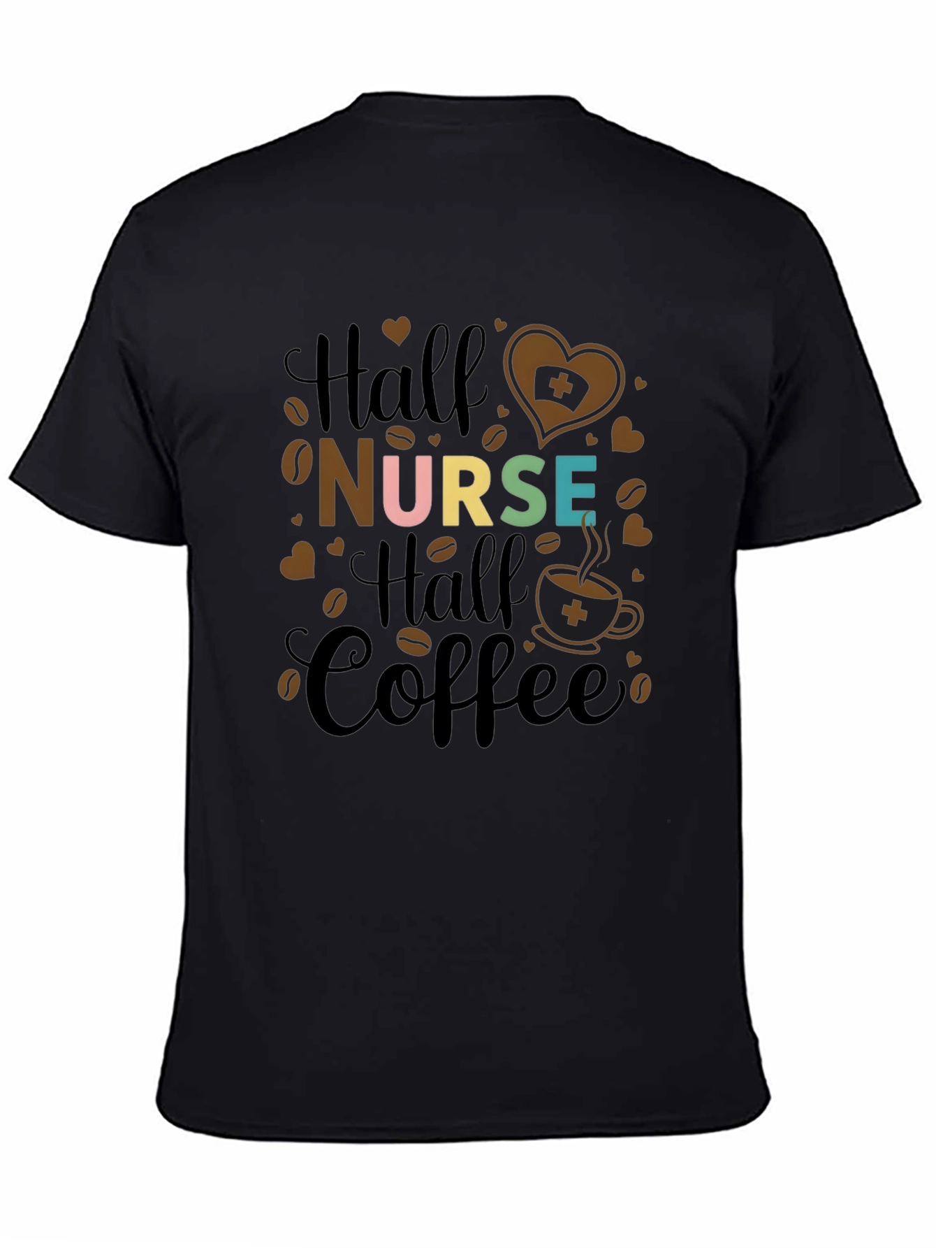 Half Nurse Half Coffee Graphic T-Shirt