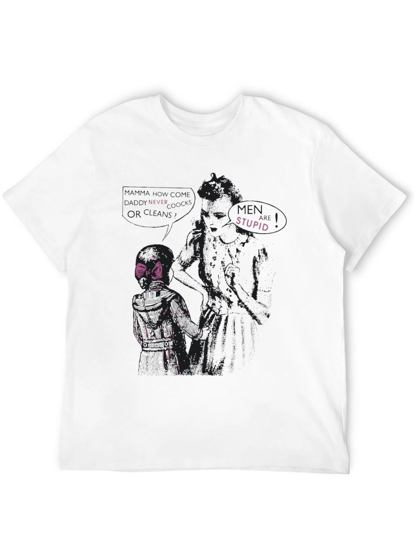 Edgy Graphic Tee - Never Trust Stupid Men