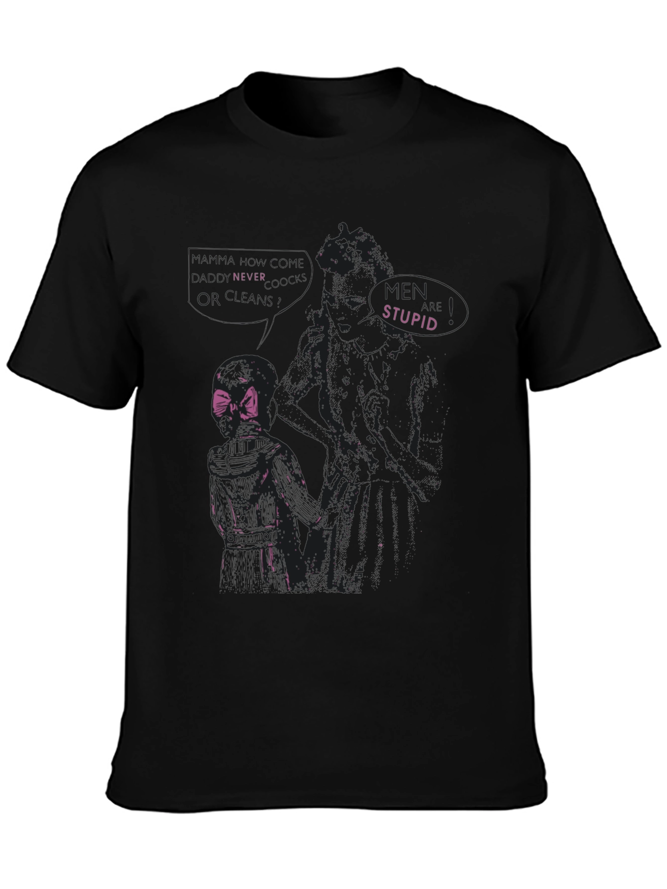 Edgy Graphic Tee - Never Trust Stupid Men