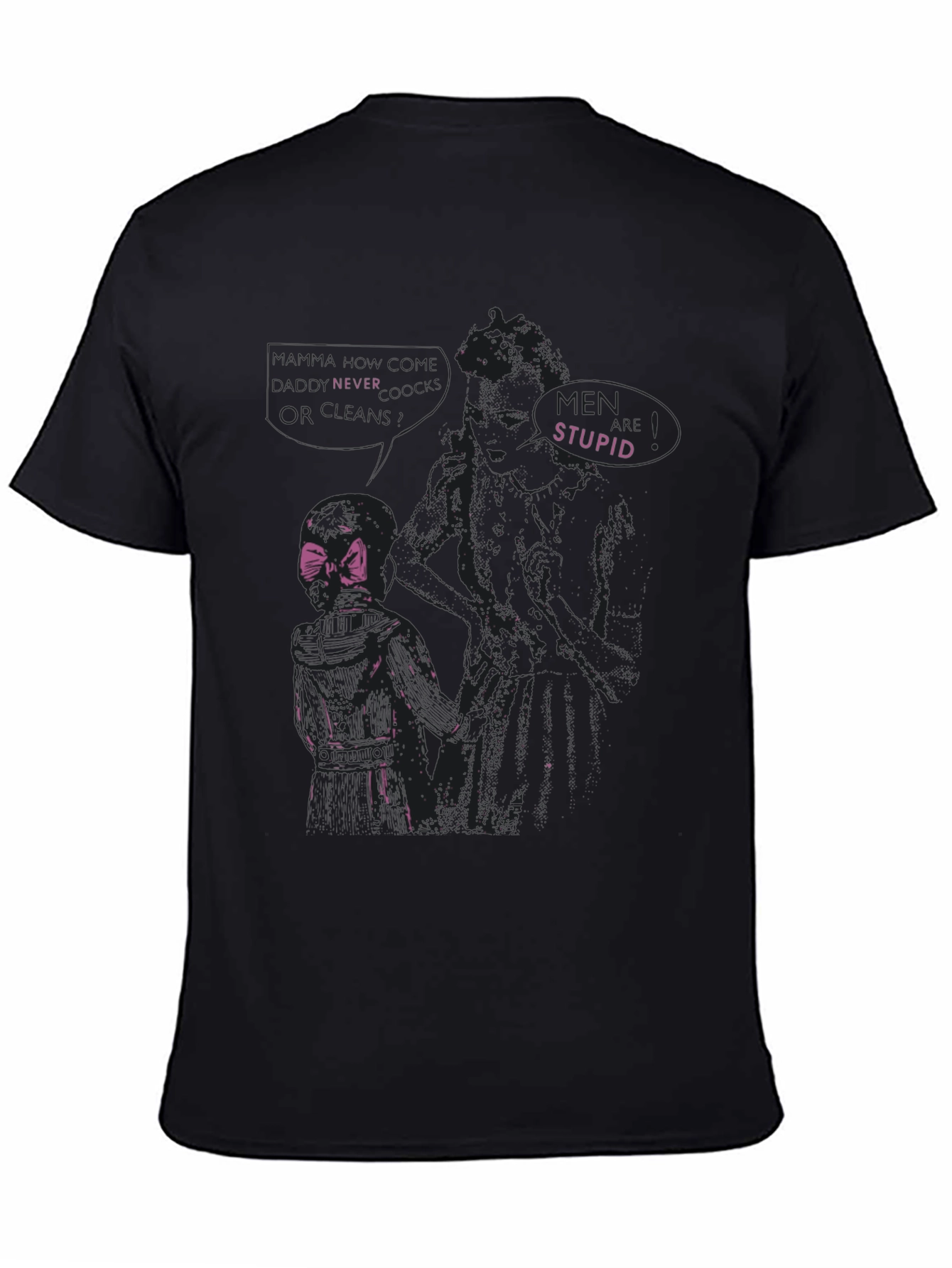 Edgy Graphic Tee - Never Trust Stupid Men