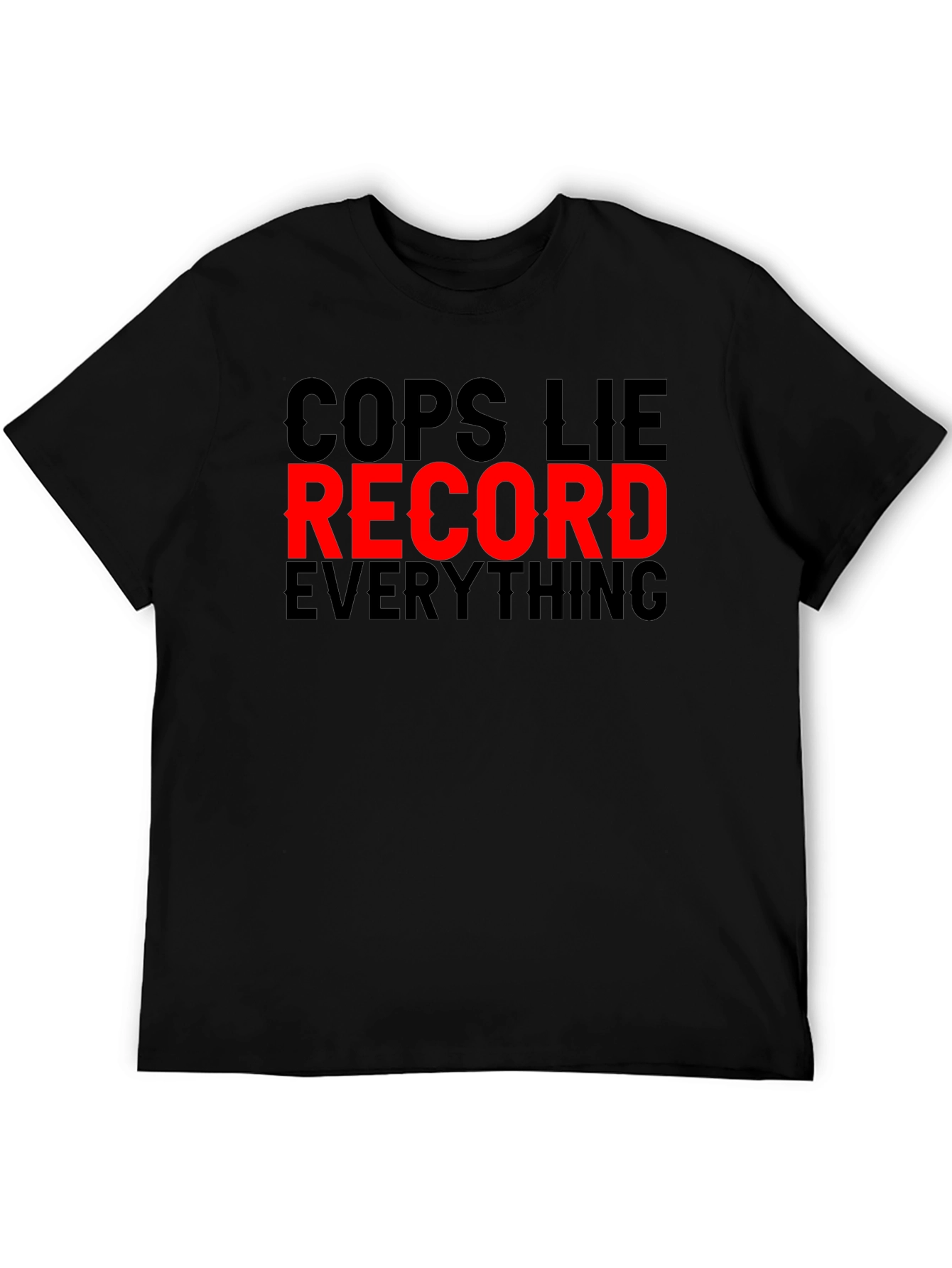 Cops Lie Record Everything Graphic Tee