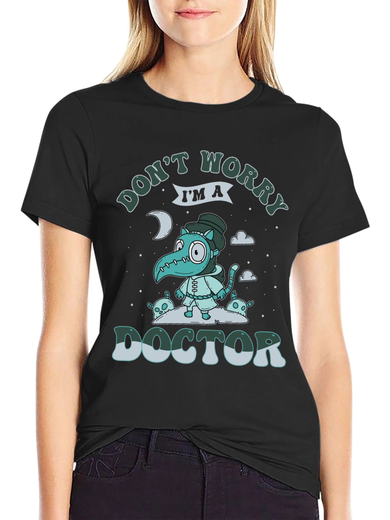 Dont Worry Im a Doctor Graphic Tee