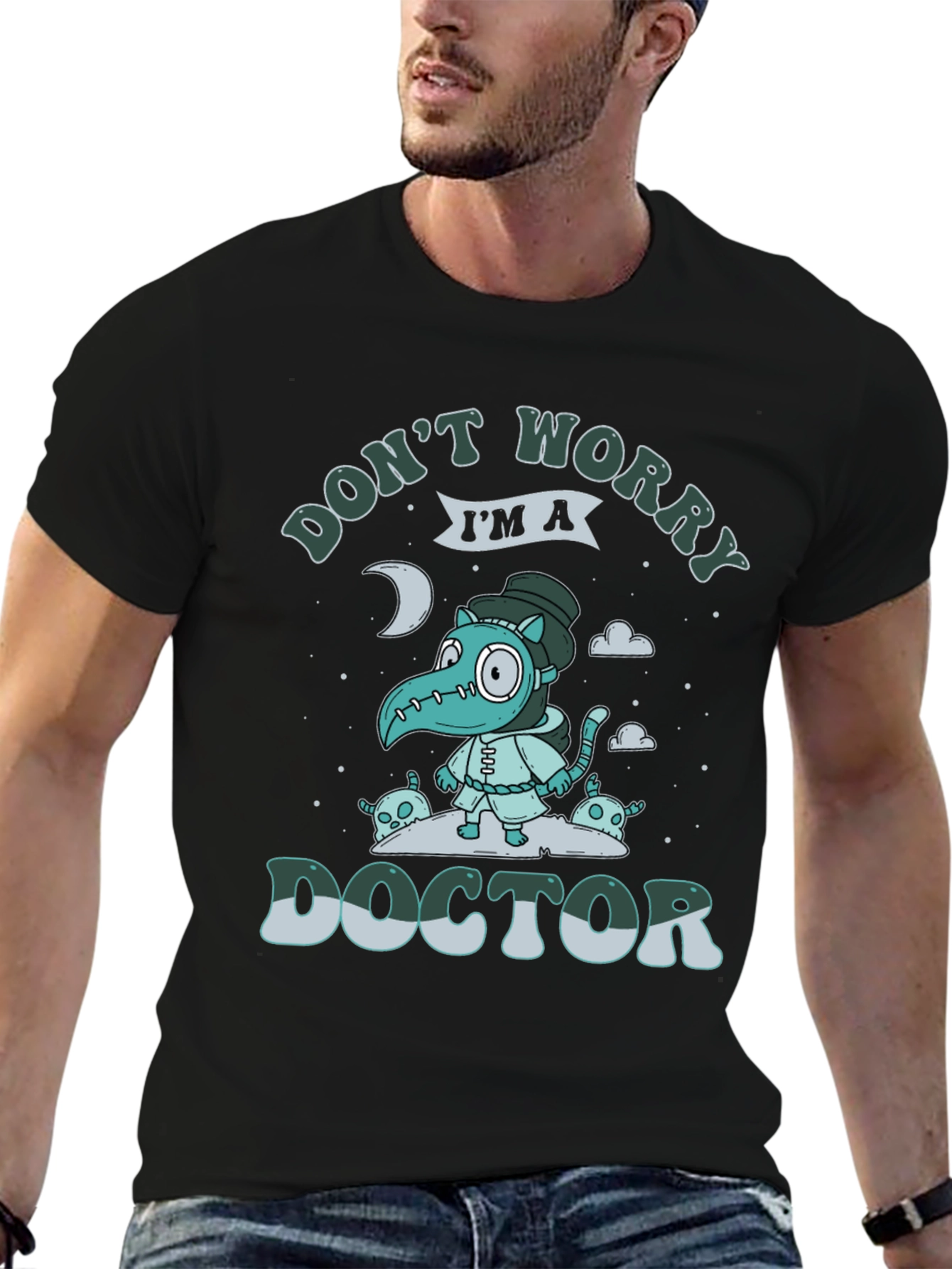 Dont Worry Im a Doctor Graphic Tee
