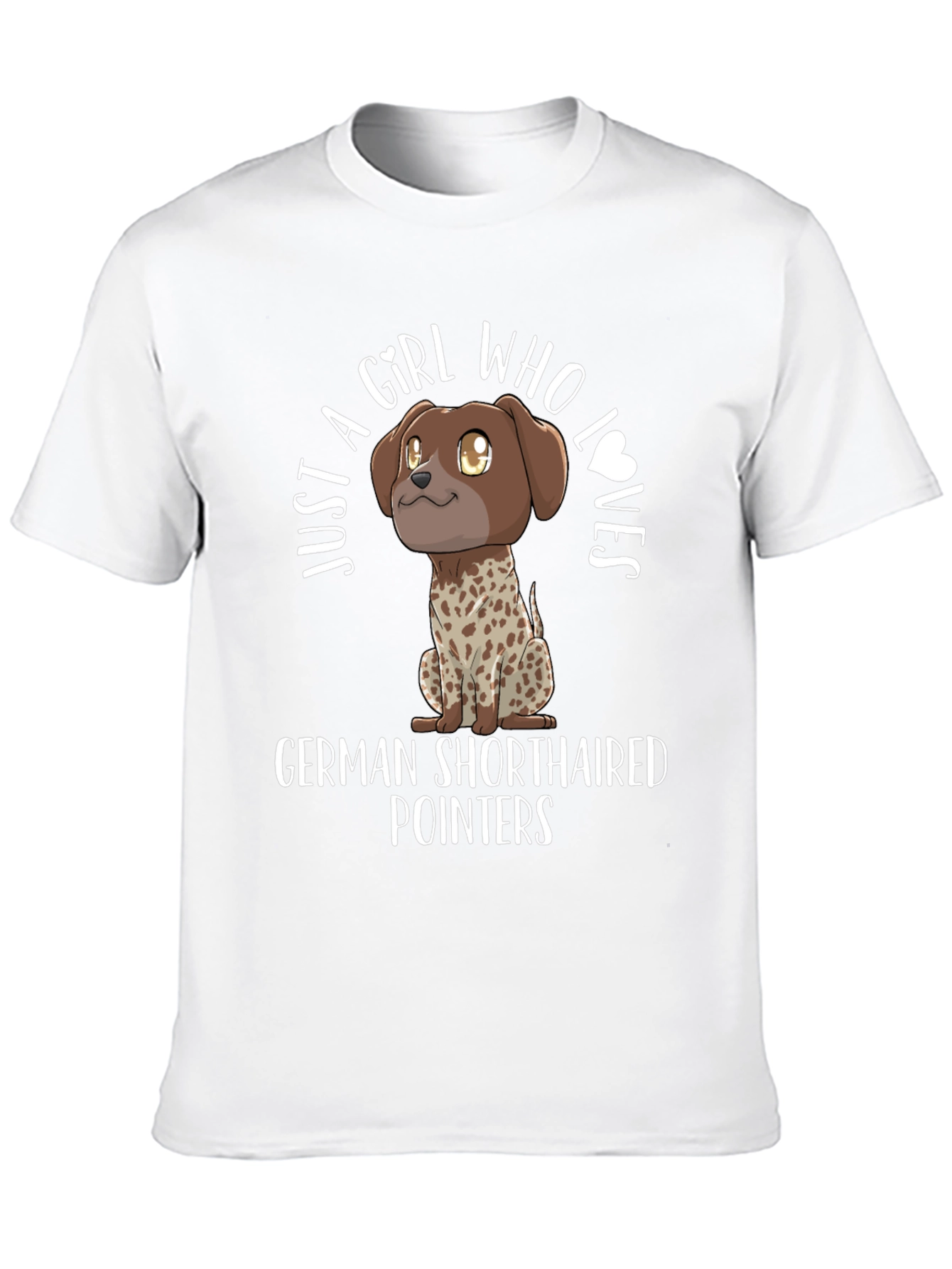 Girl Who Loves German Shorthaired Pointers T-Shirt