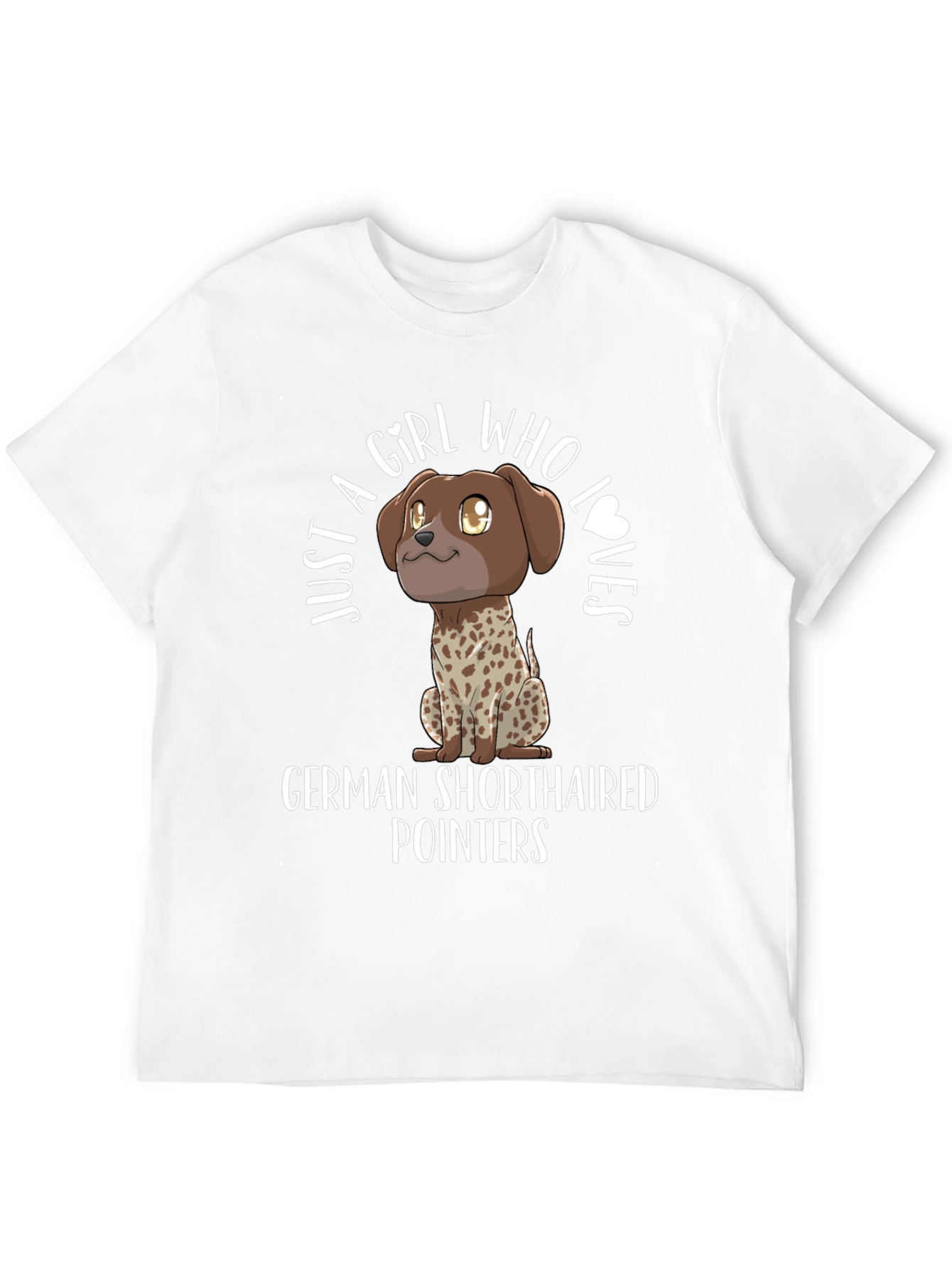 Girl Who Loves German Shorthaired Pointers T-Shirt