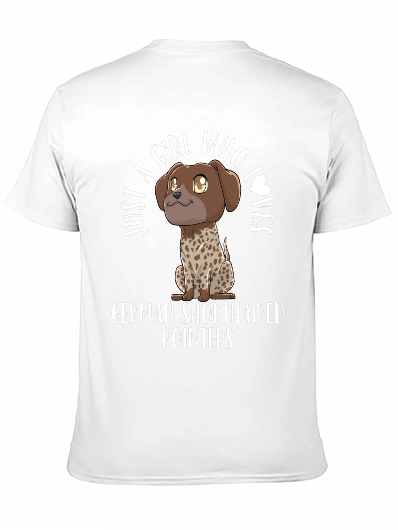 Girl Who Loves German Shorthaired Pointers T-Shirt