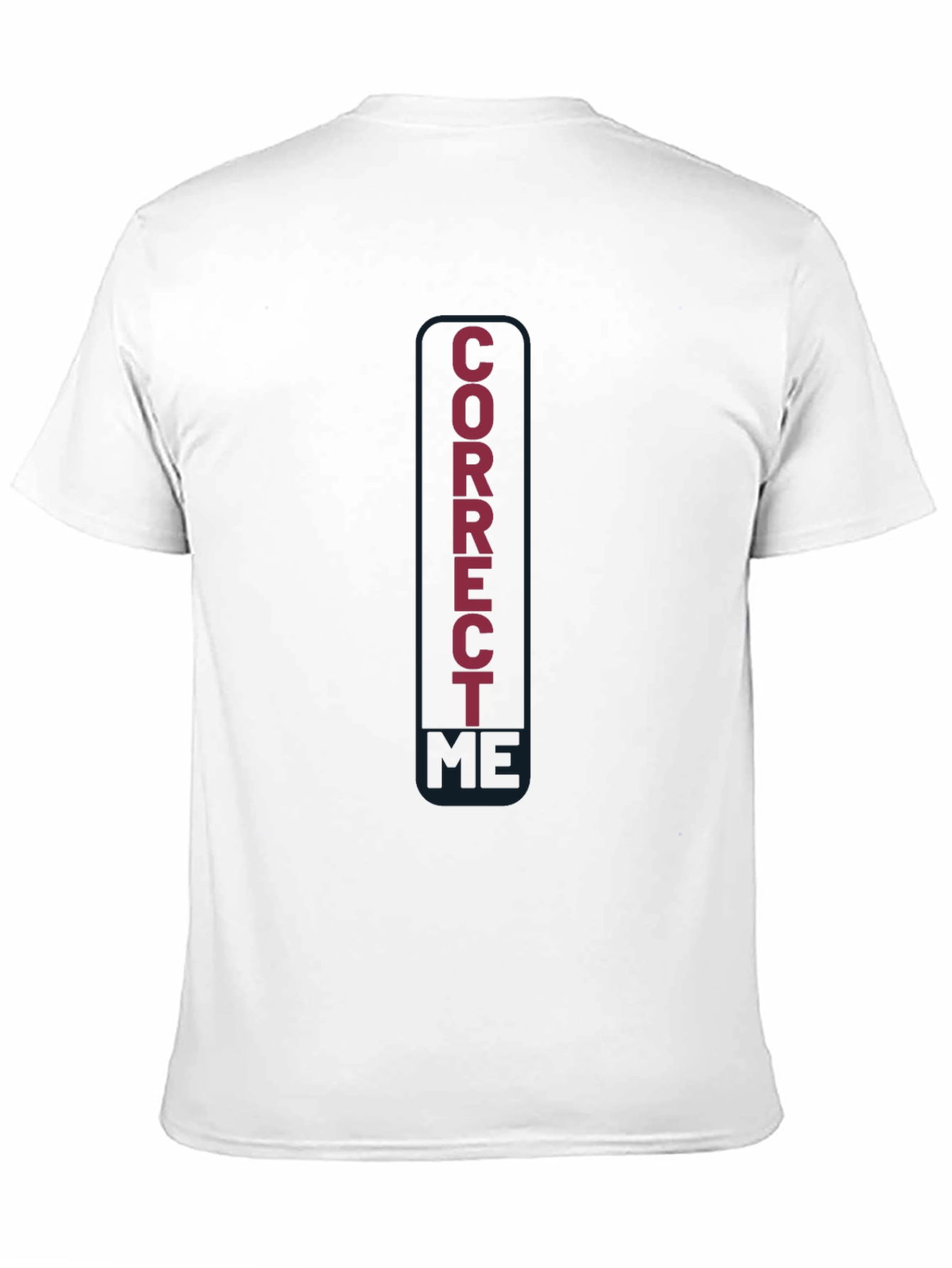 Correct Me Funny Graphic Tee