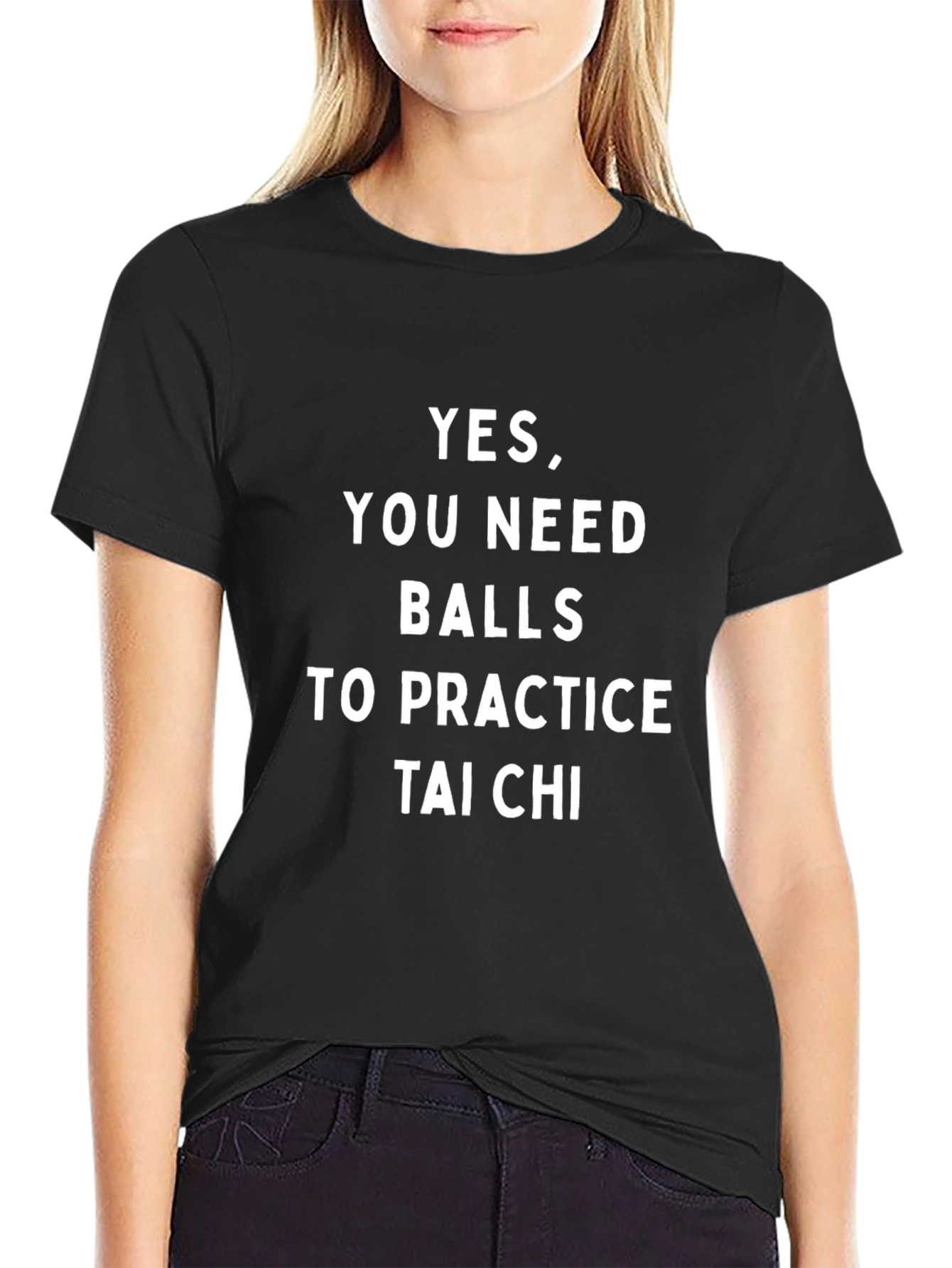 Funny Tai Chi T-Shirt - Yes You Need Balls!