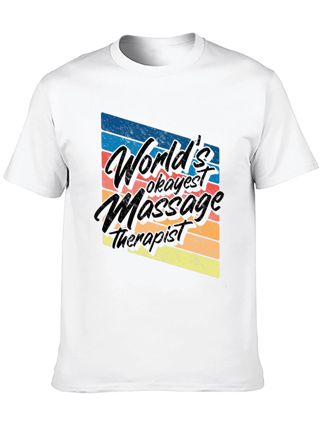 Worlds Okayest Massage Therapist Black T-Shirt