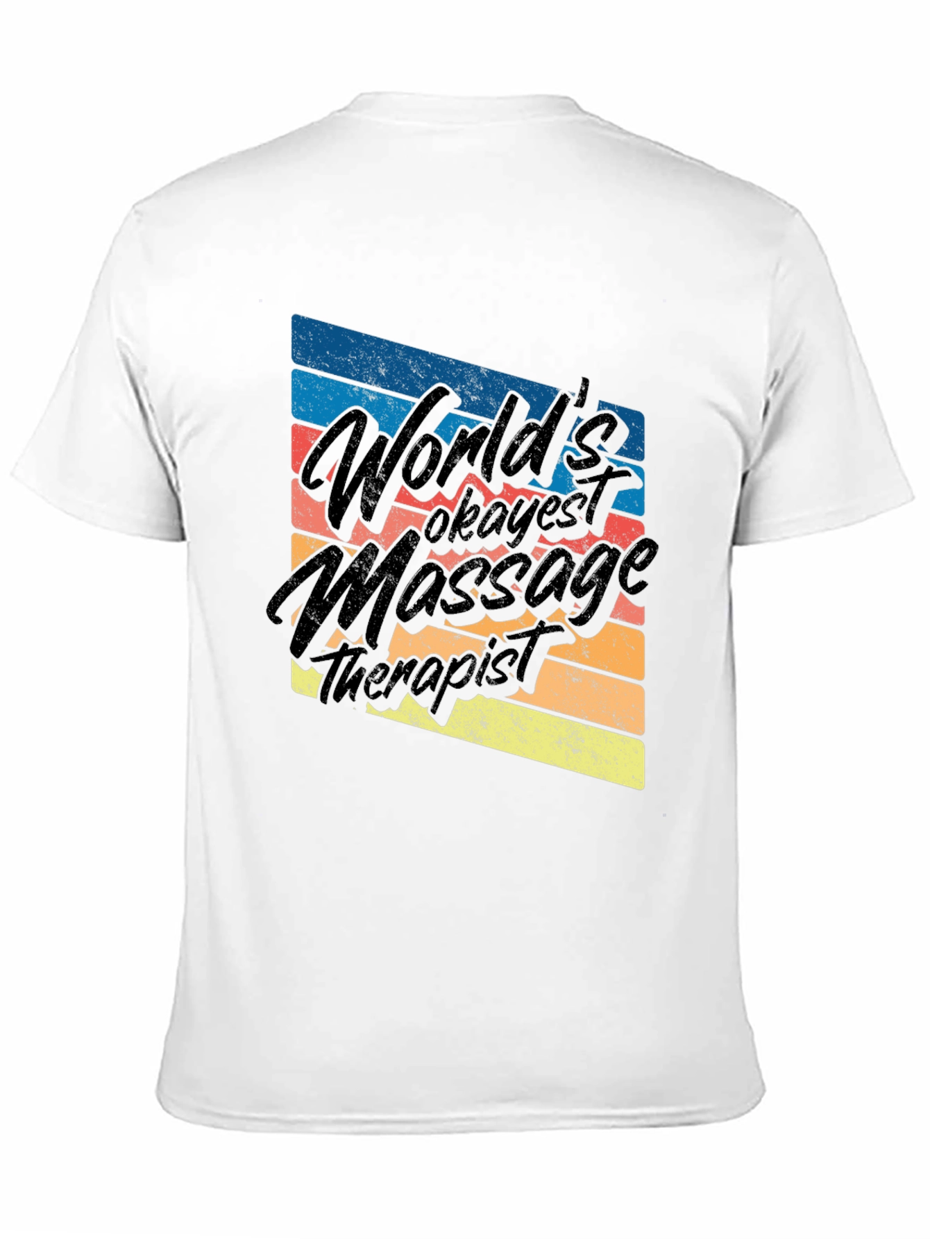 Worlds Okayest Massage Therapist Black T-Shirt