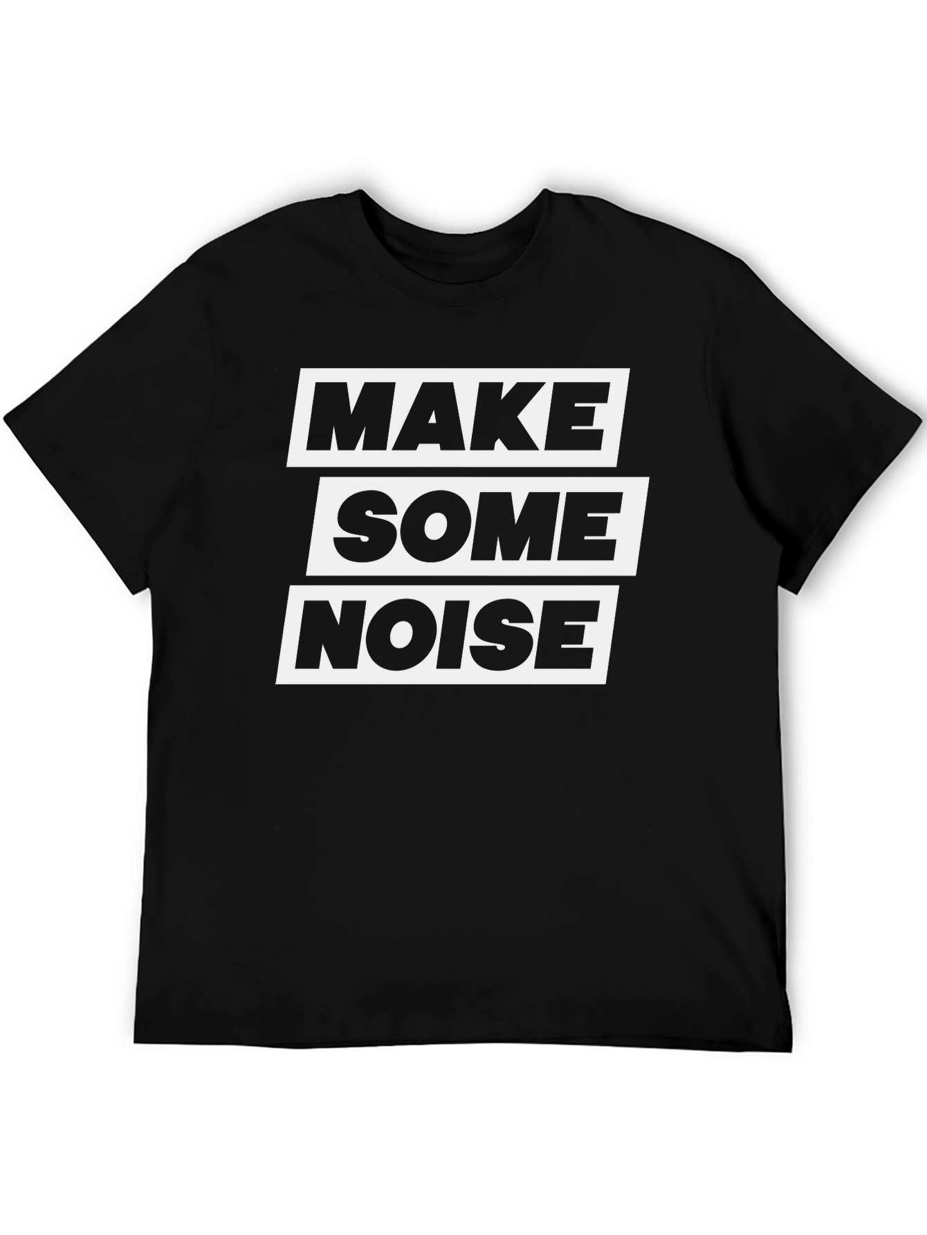 Make Some Noise T-Shirt - Bold Graphic Tee