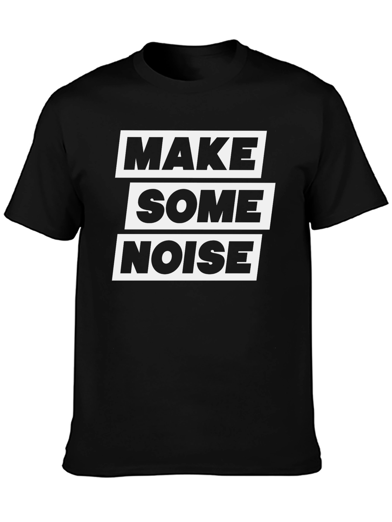 Make Some Noise T-Shirt - Bold Graphic Tee