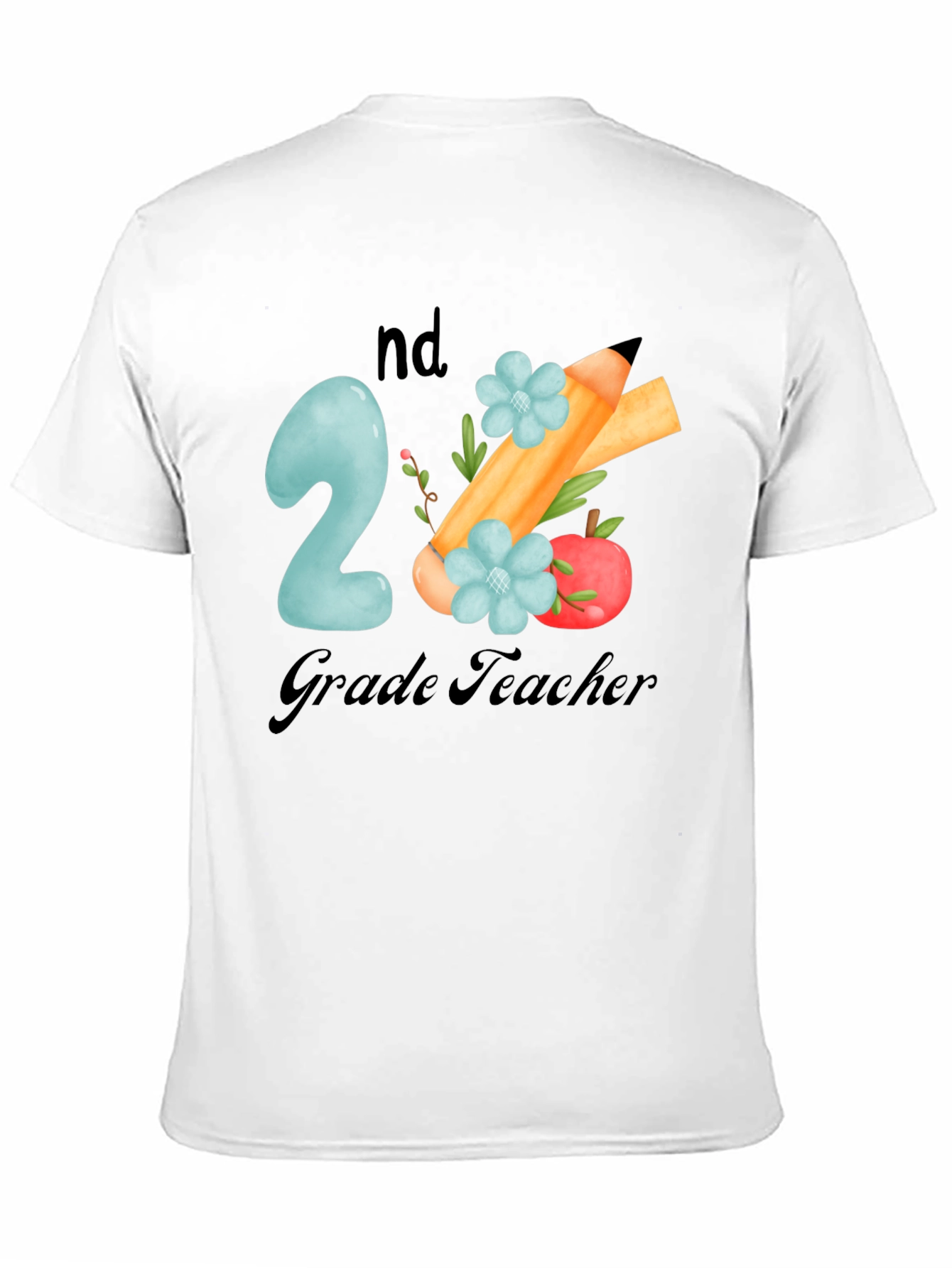 2nd Grade Teacher T-Shirt - Back to School!
