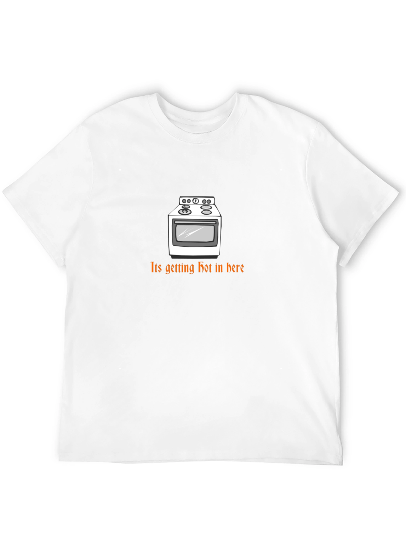 Funny Its Getting Hot in Here T-Shirt