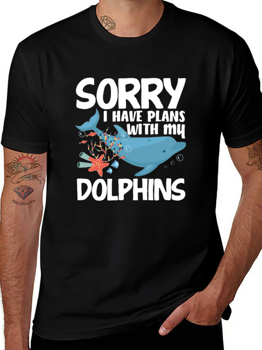 Sorry I Have Plans with my Dolphins Graphic Tee