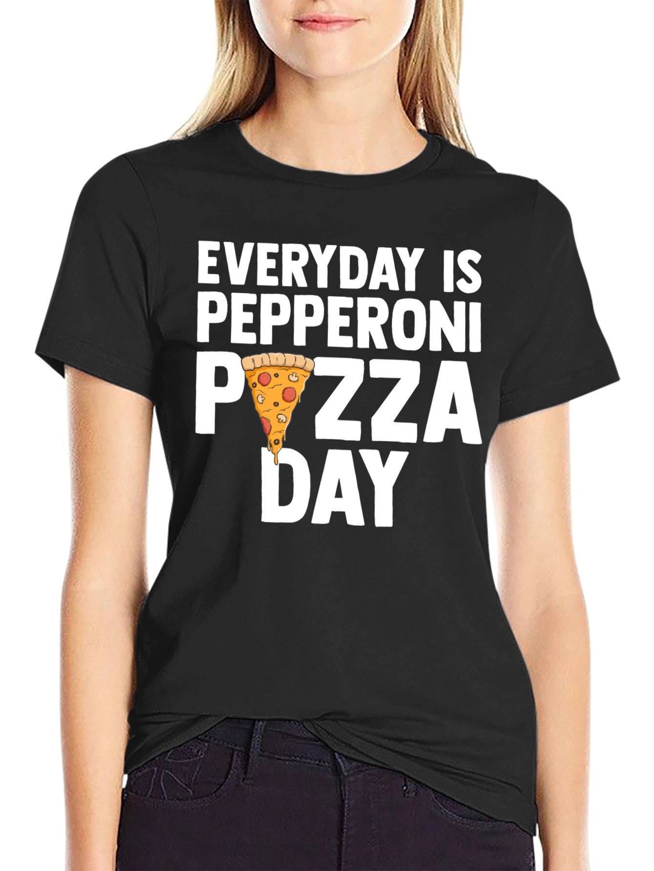 Everyday is Pepperoni Pizza Day T-Shirt