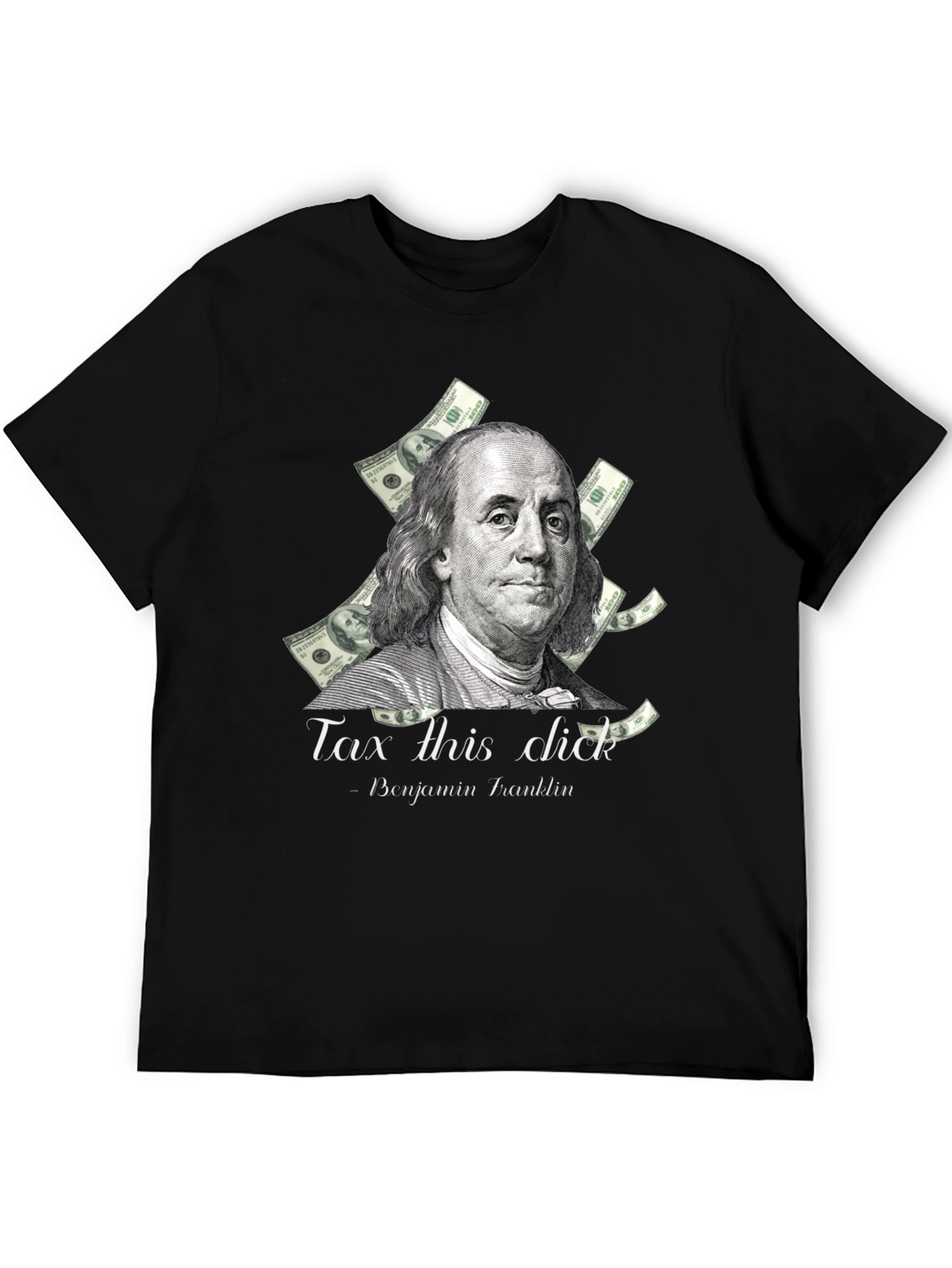Tax This Dick Benjamin Franklin Graphic Tee