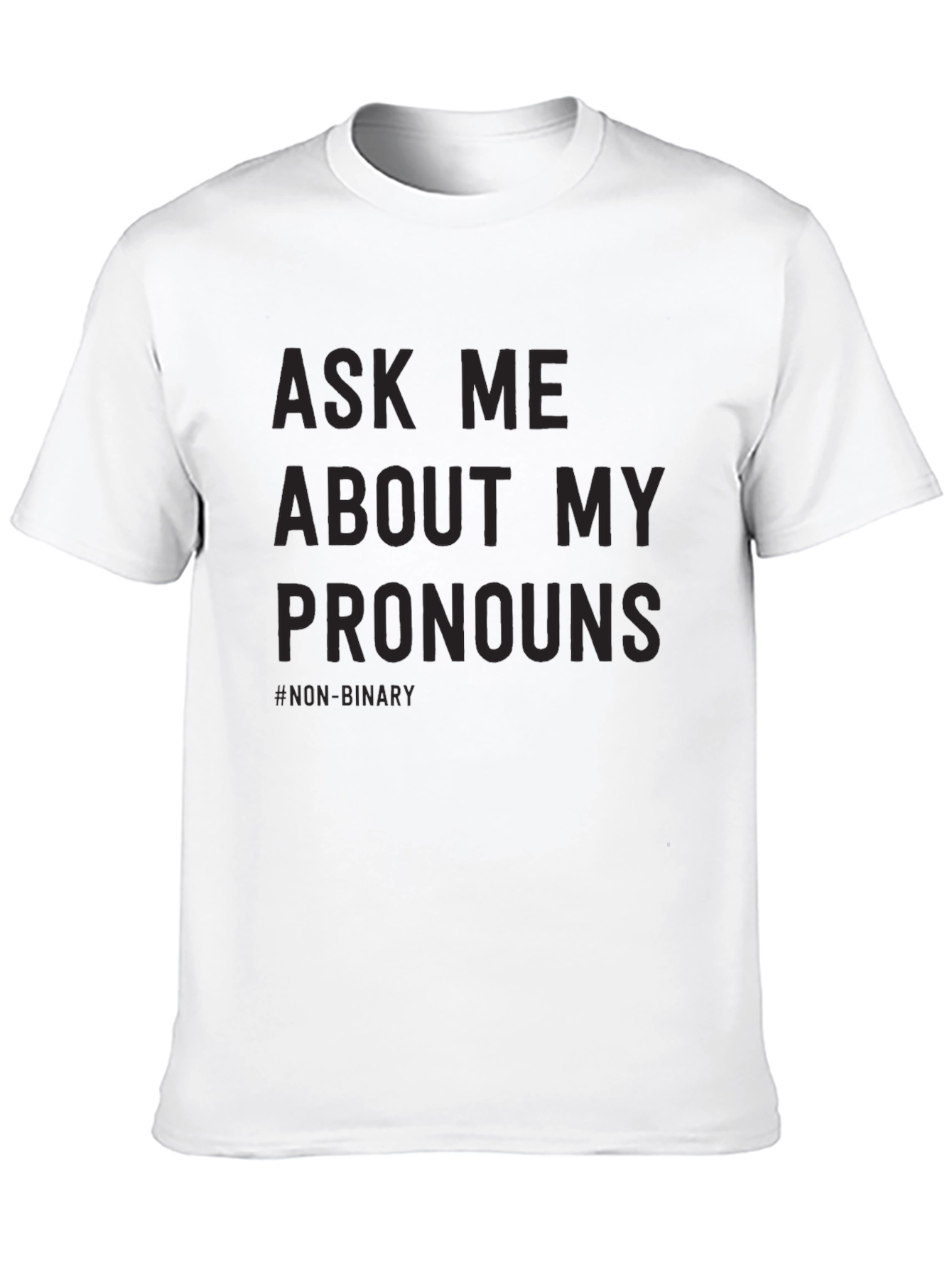 Ask Me About My Pronouns T-Shirt - Black