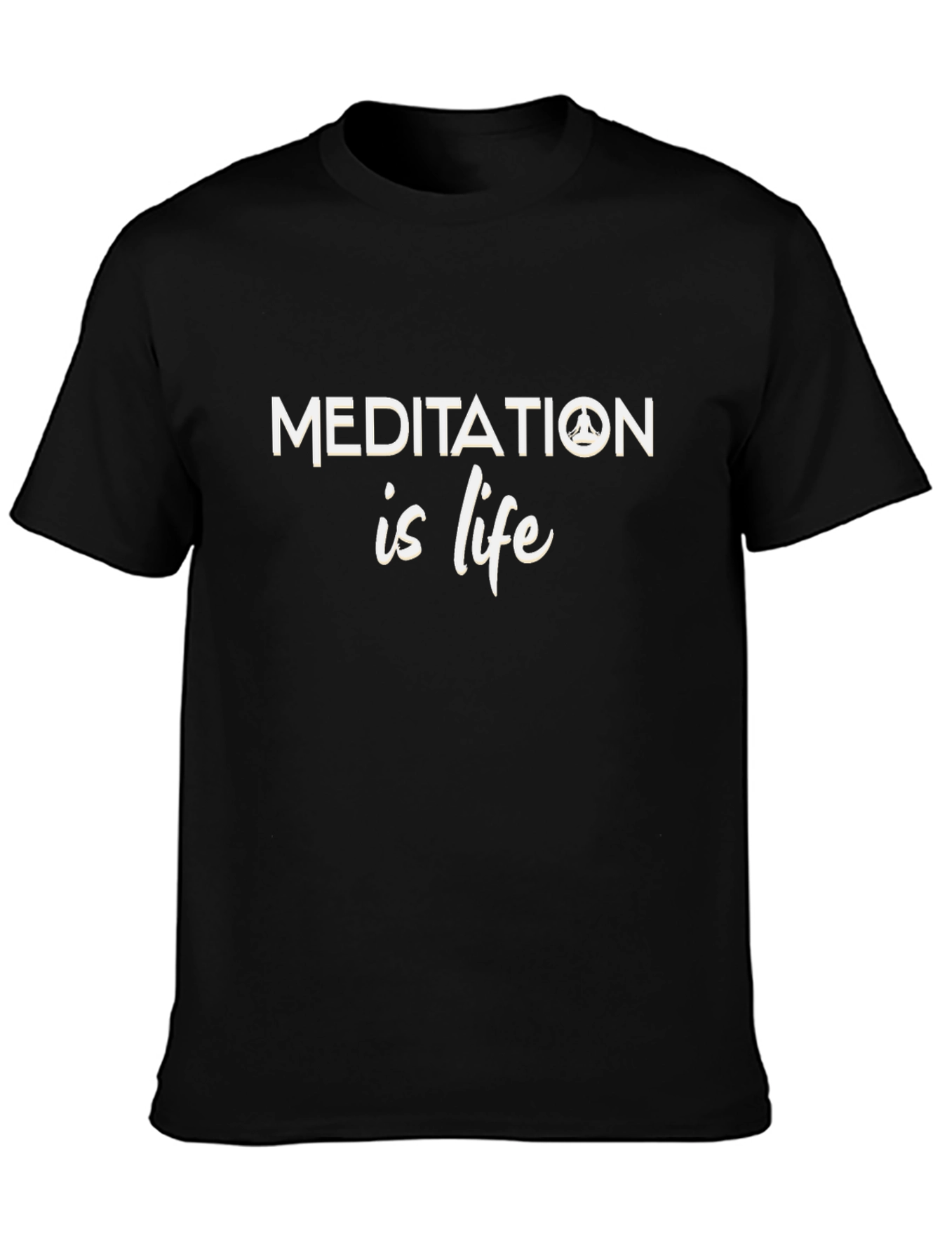 Meditation is Life Black T-Shirt