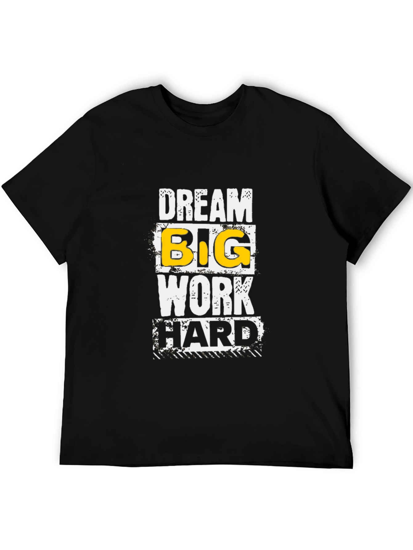 Dream Big Work Hard Graphic Tee