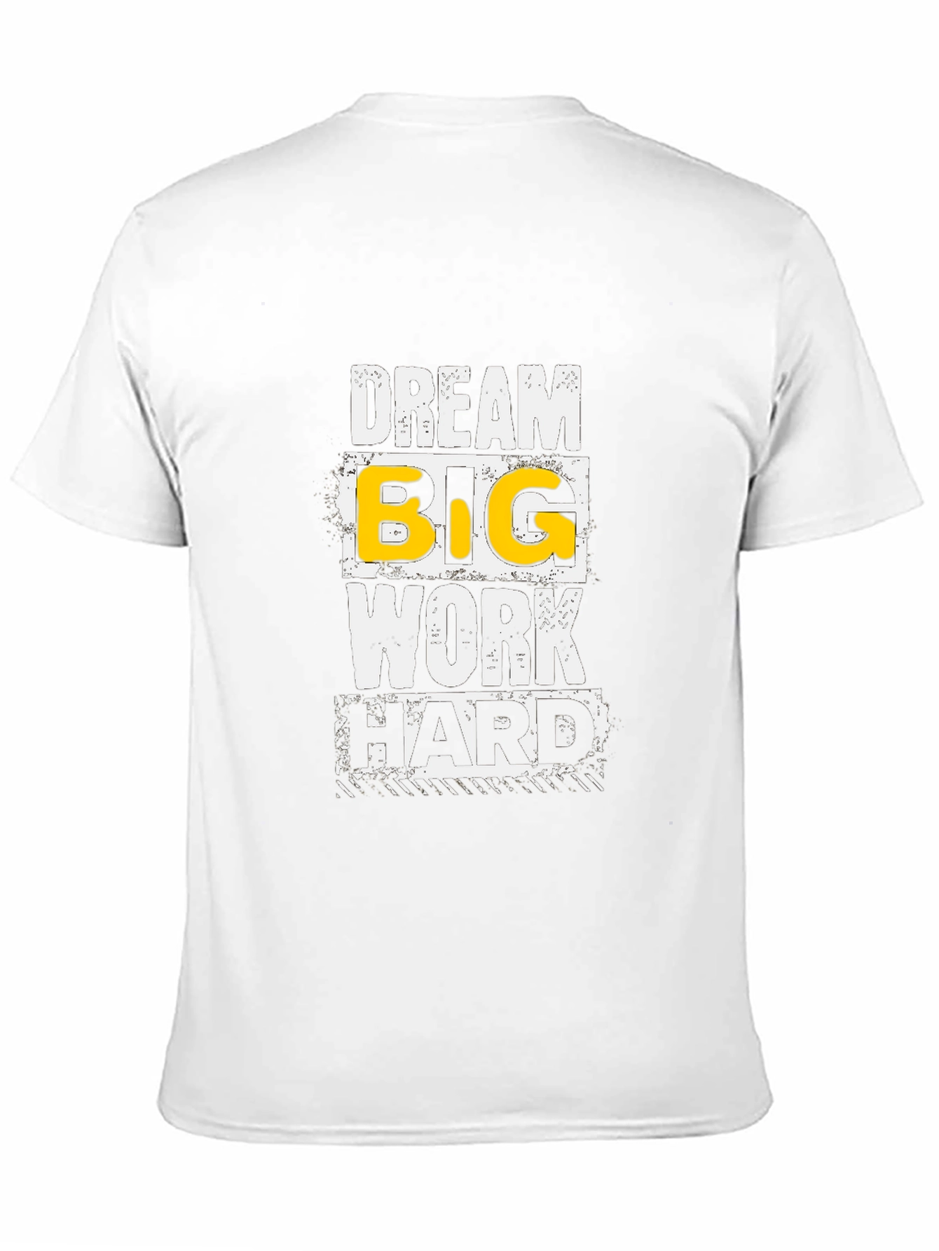 Dream Big Work Hard Graphic Tee