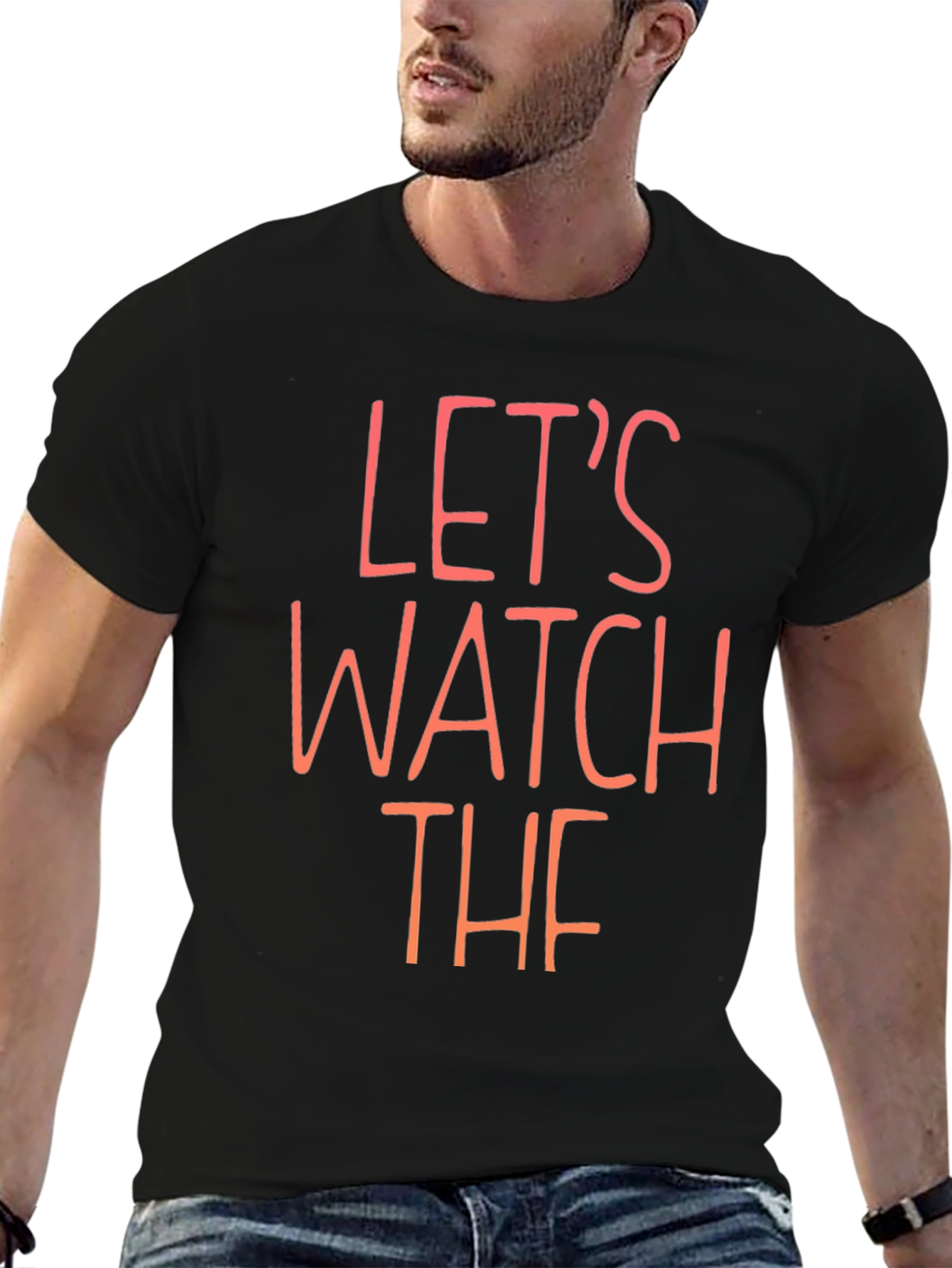 Lets Watch the T-Shirt