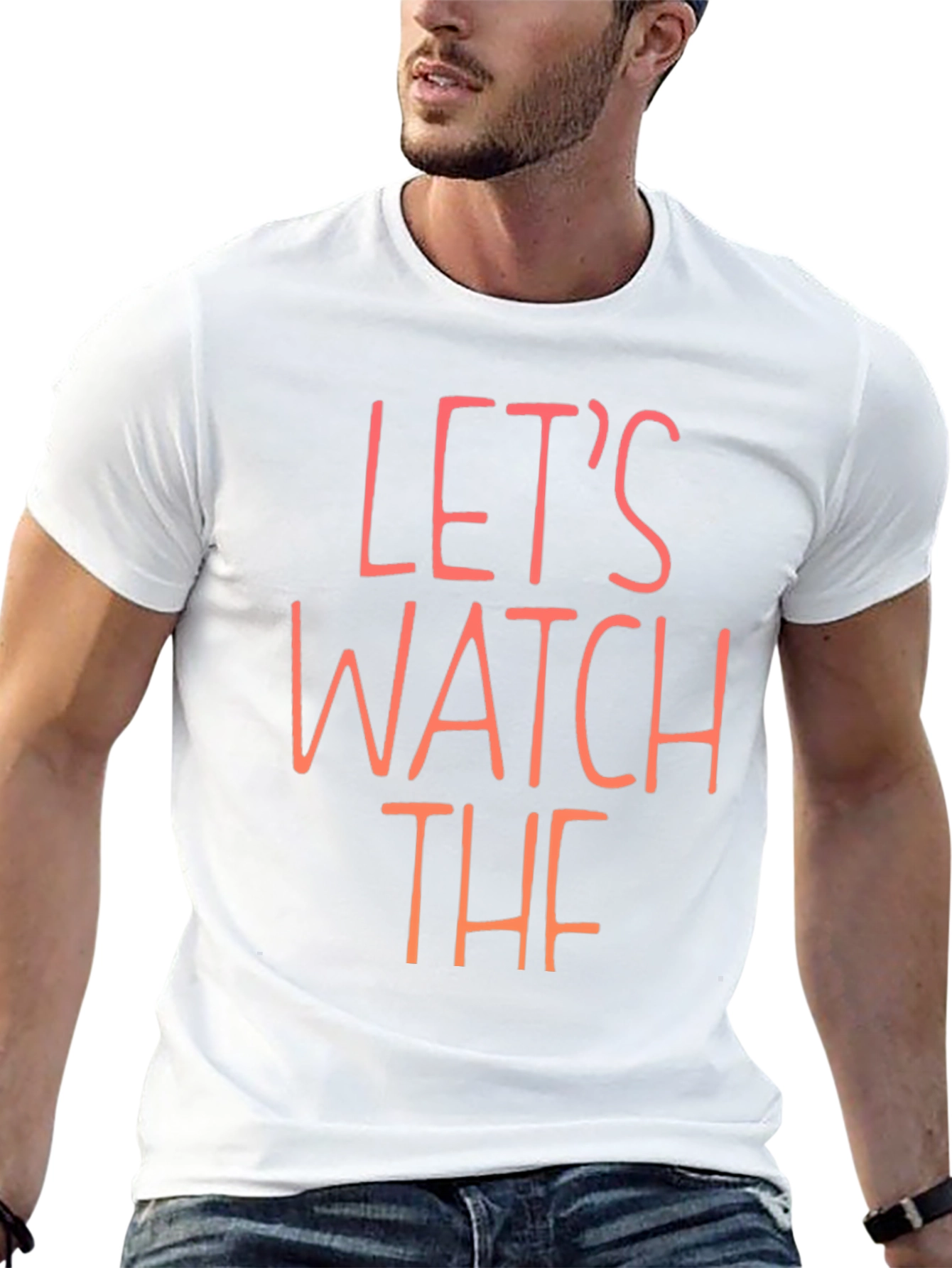 Lets Watch the T-Shirt