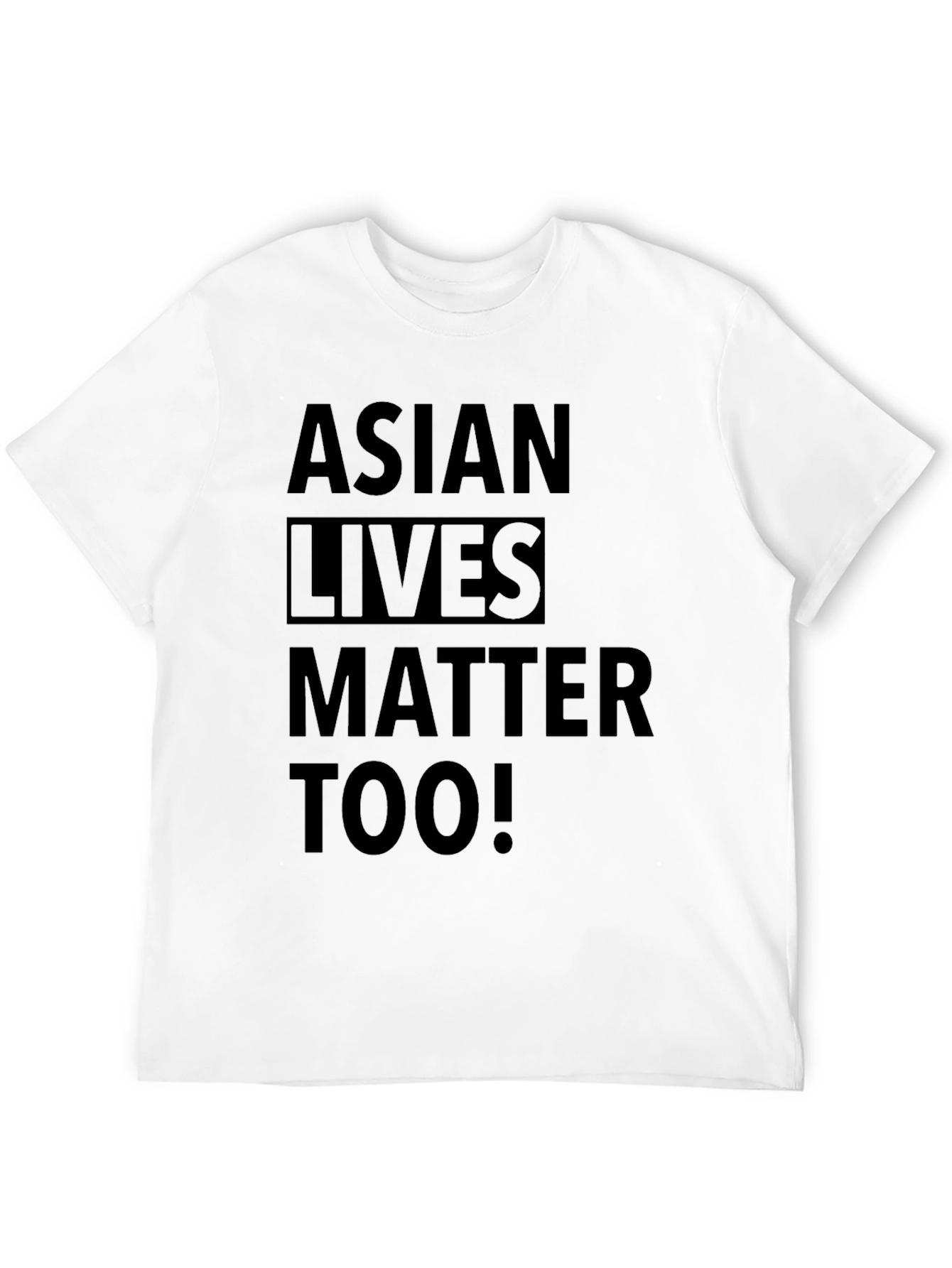 Asian Lives Matter Too! Graphic Tee - Black
