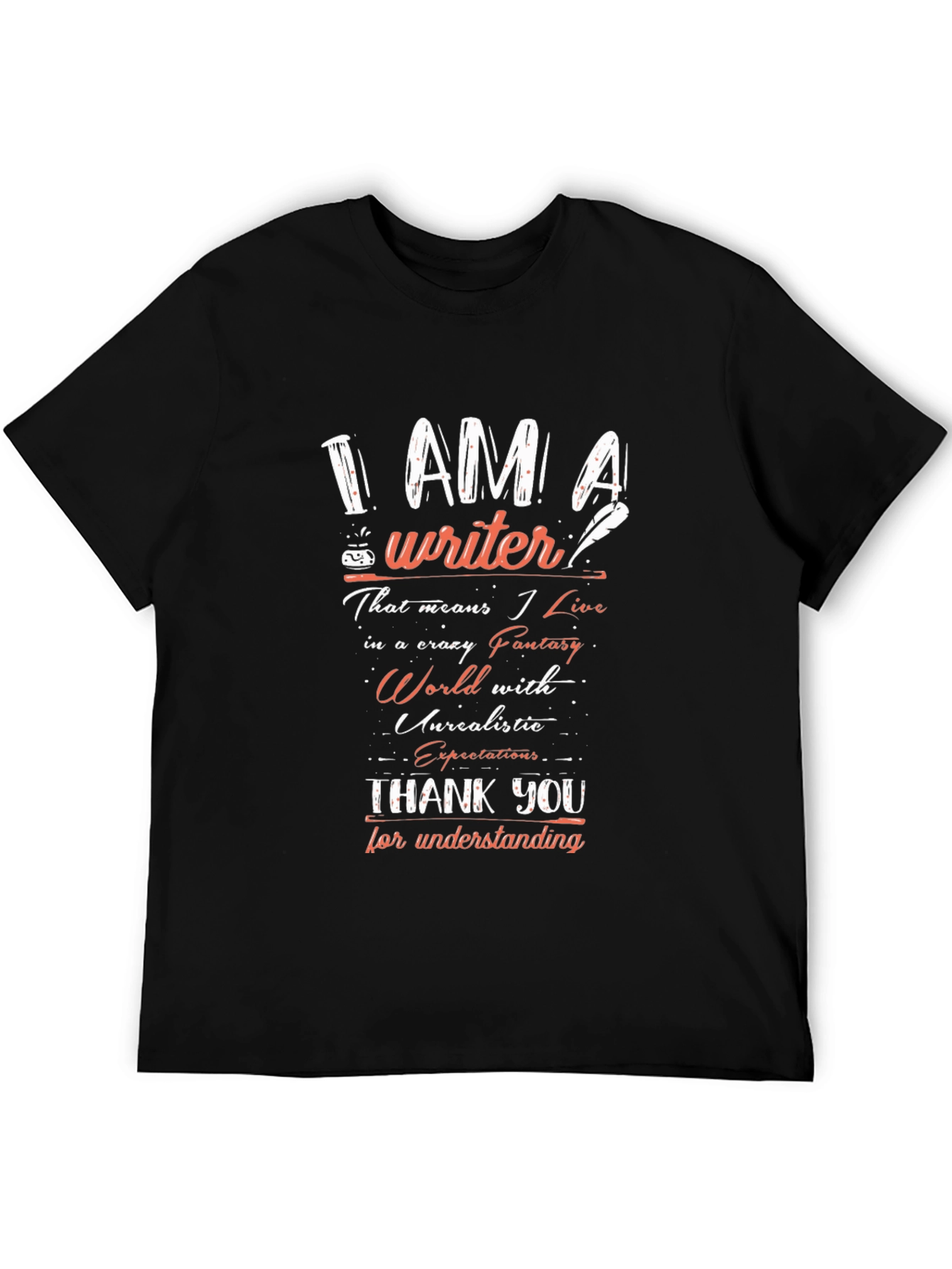 I AM A Writer T-Shirt - Fantasy World