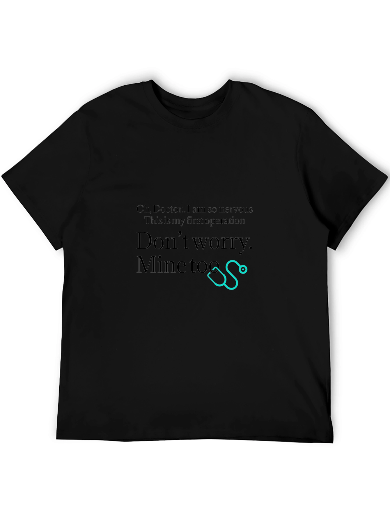Funny Doctor First Operation Black T-Shirt
