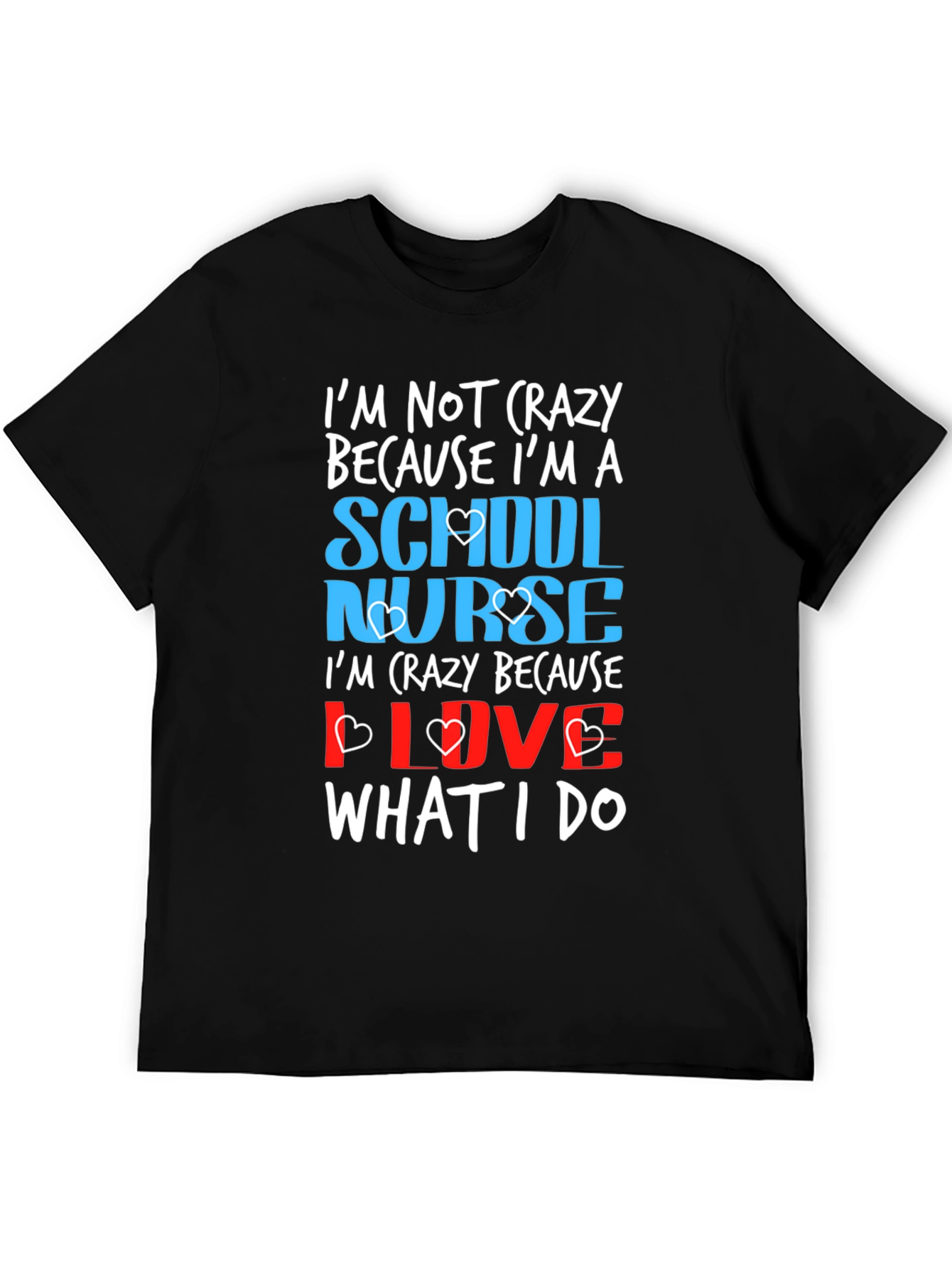 School Nurse Crazy Love T-Shirt