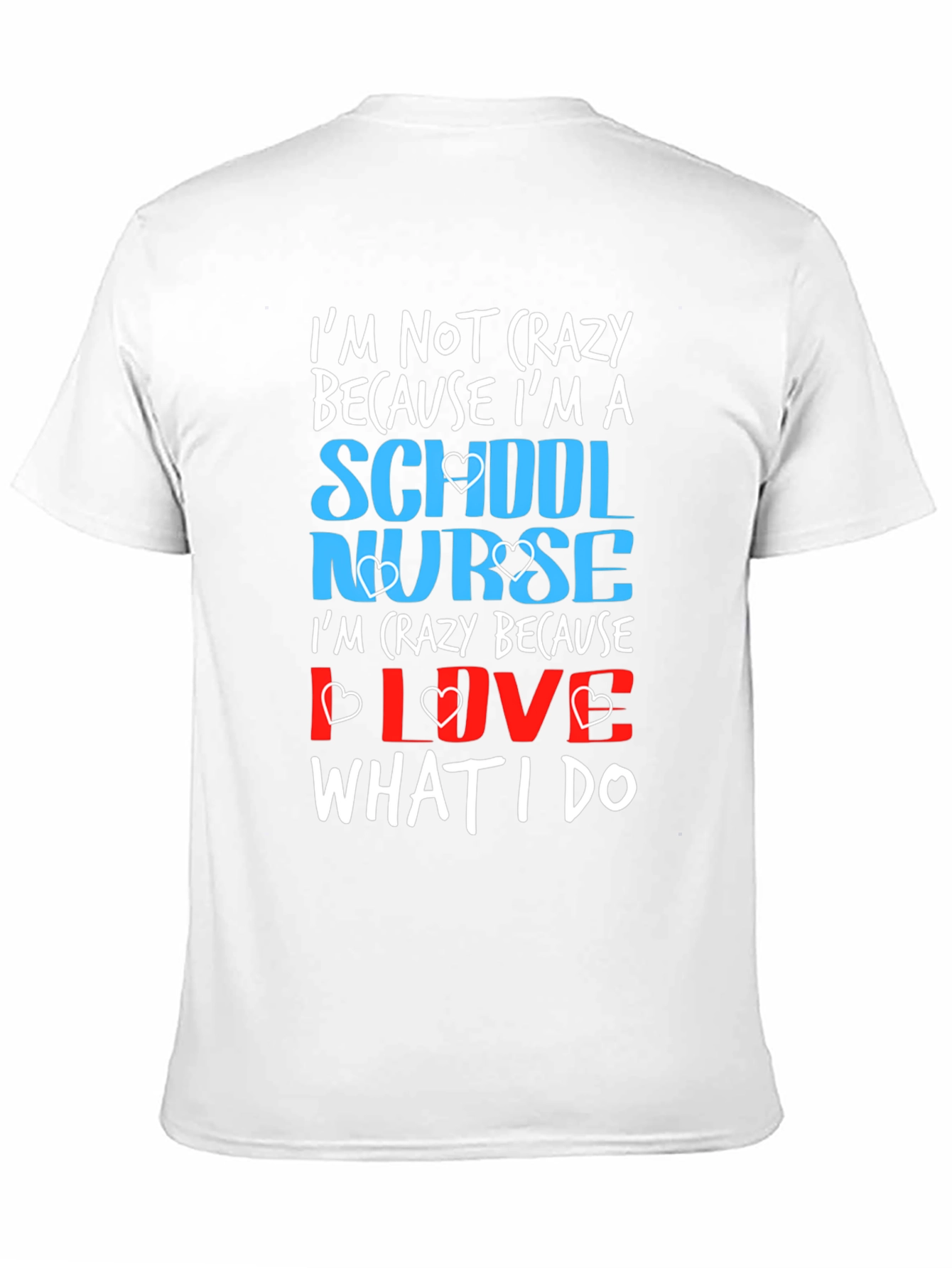 School Nurse Crazy Love T-Shirt