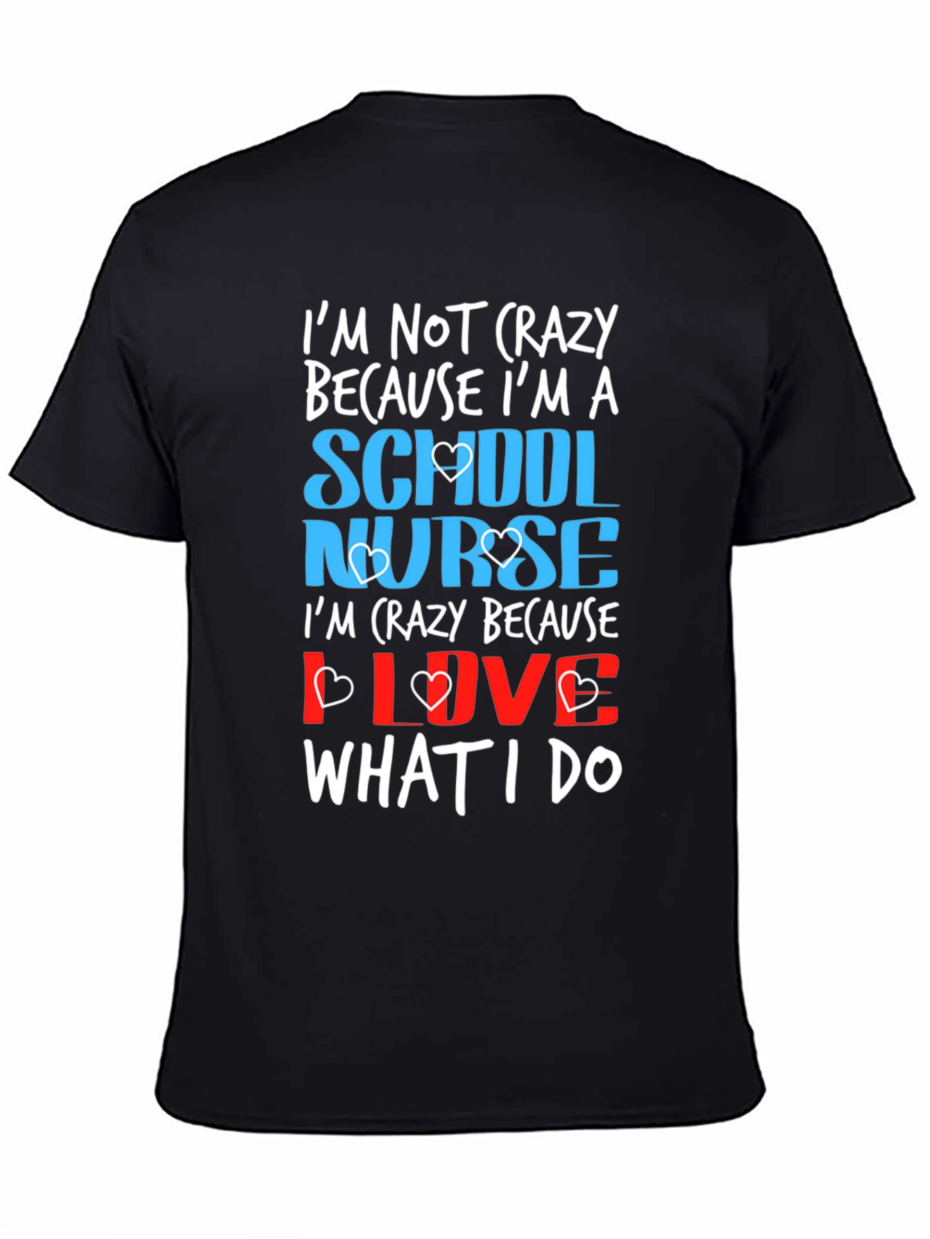 School Nurse Crazy Love T-Shirt