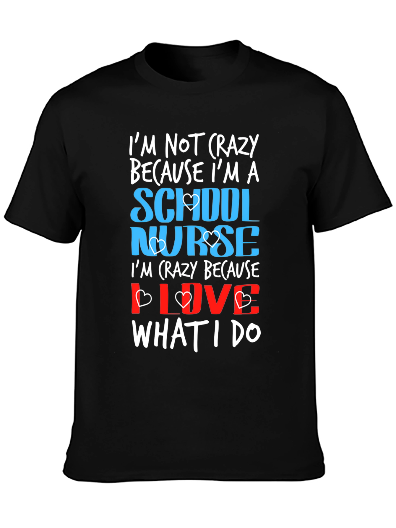 School Nurse Crazy Love T-Shirt