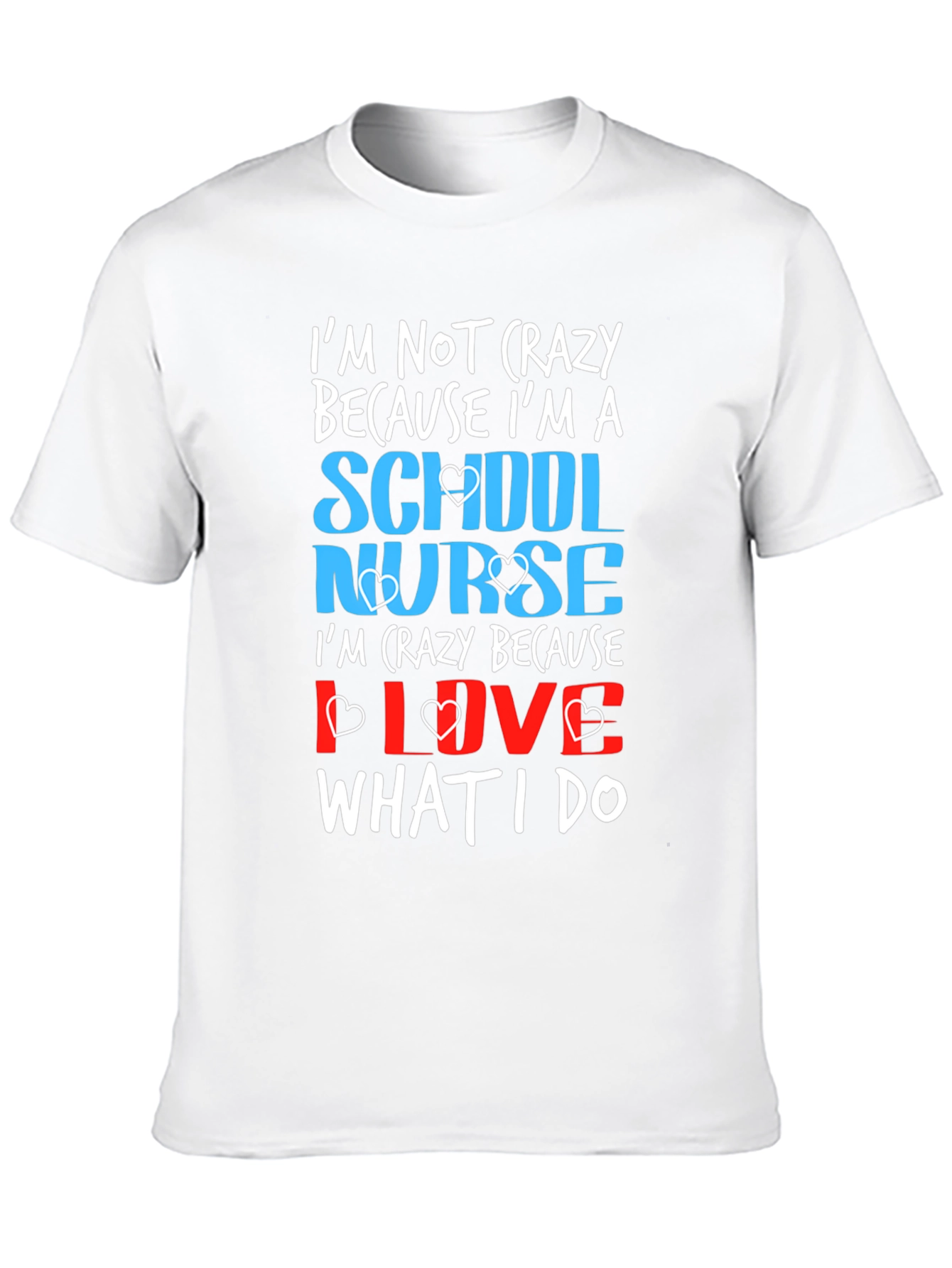 School Nurse Crazy Love T-Shirt
