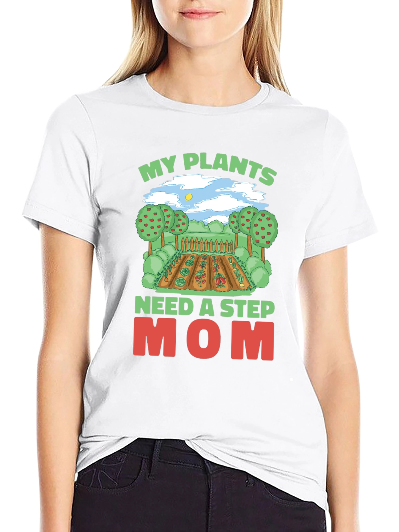 My Plants Need A Step Mom T-Shirt Gardening Tee
