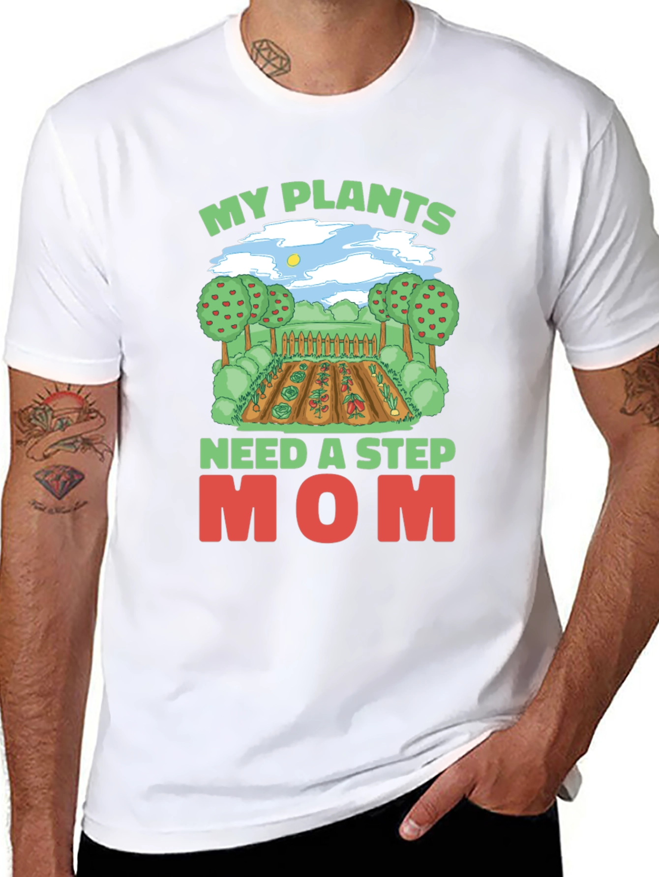 My Plants Need A Step Mom T-Shirt Gardening Tee
