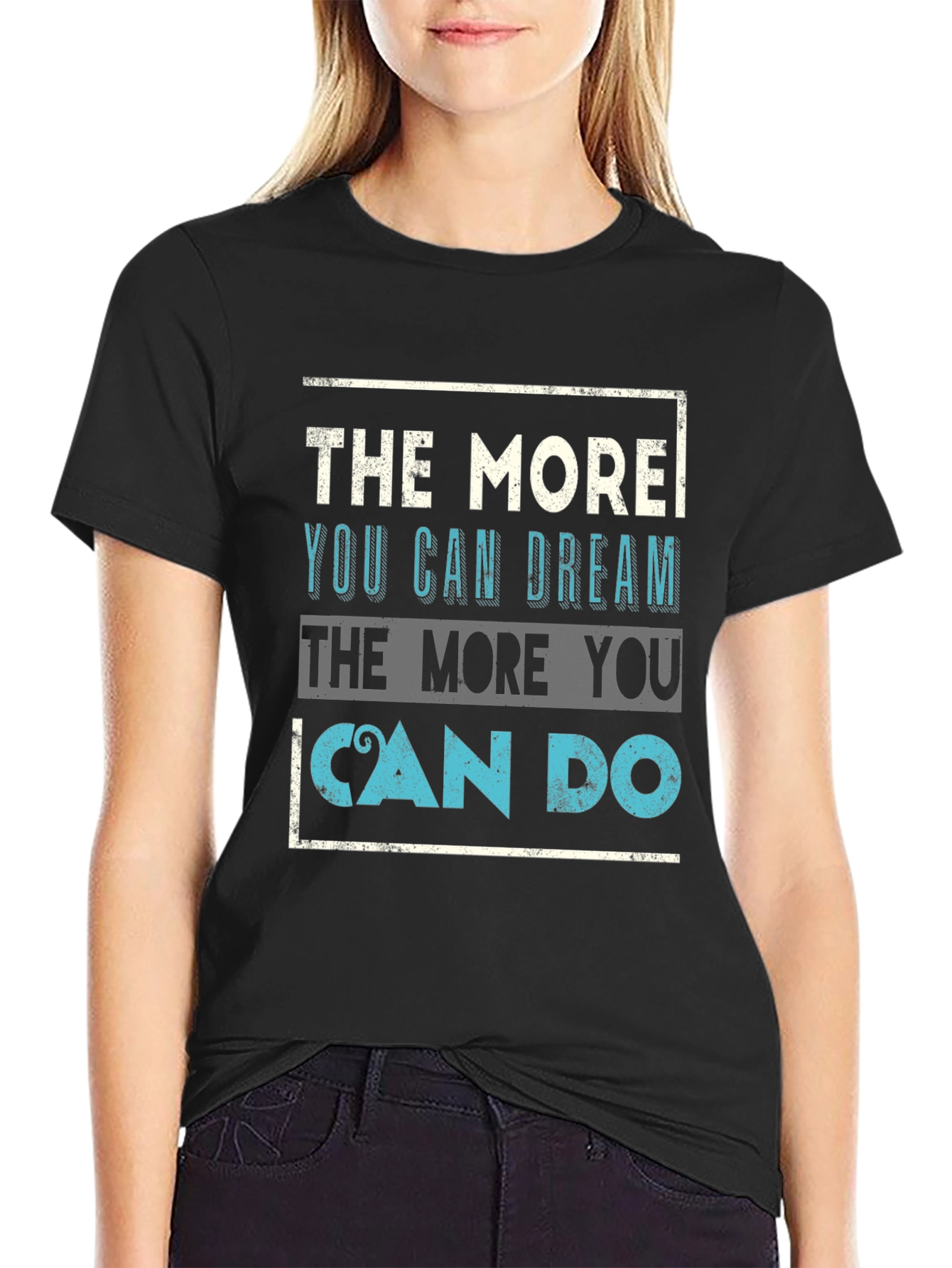 Inspirational Quote Graphic Tee - Dream & Do