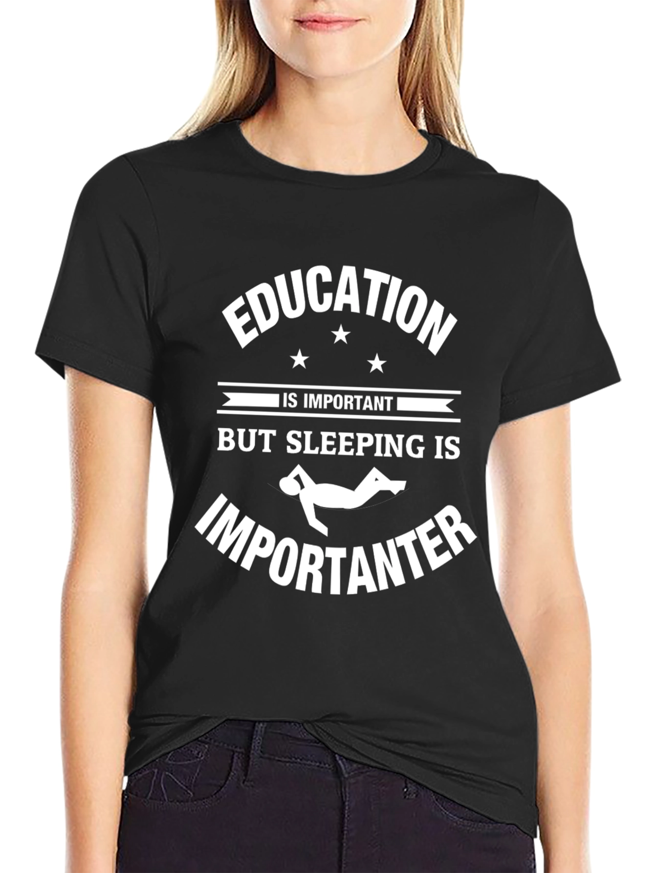 Education Important-Sleeping More T-Shirt