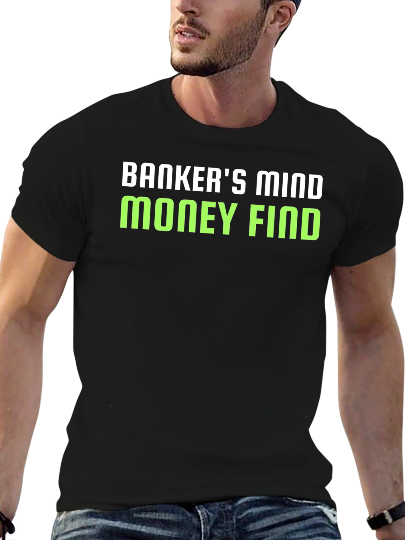 Bankers Mind Money Find Graphic T-Shirt