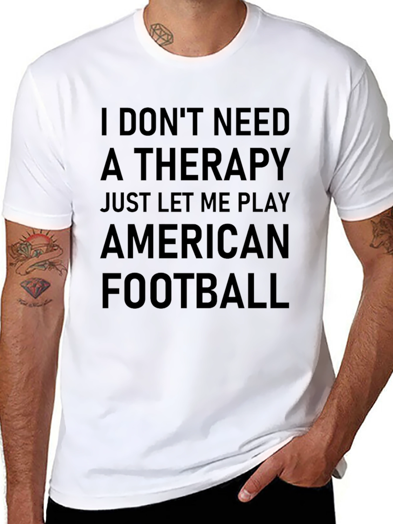 I Dont Need Therapy American Football T-Shirt