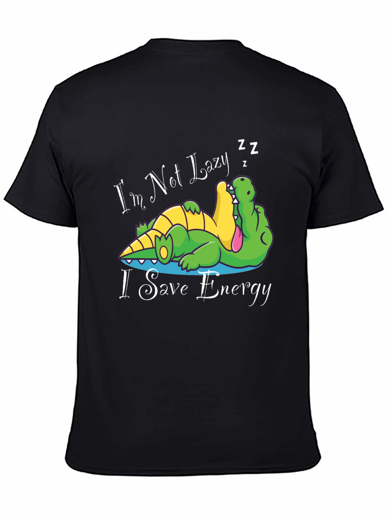 Funny Crocodile T-Shirt Im Not Lazy I Save Energy