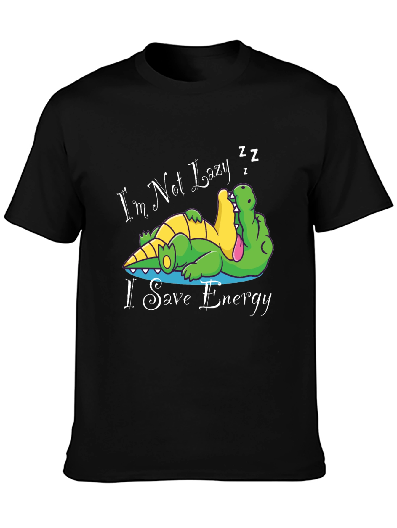 Funny Crocodile T-Shirt Im Not Lazy I Save Energy