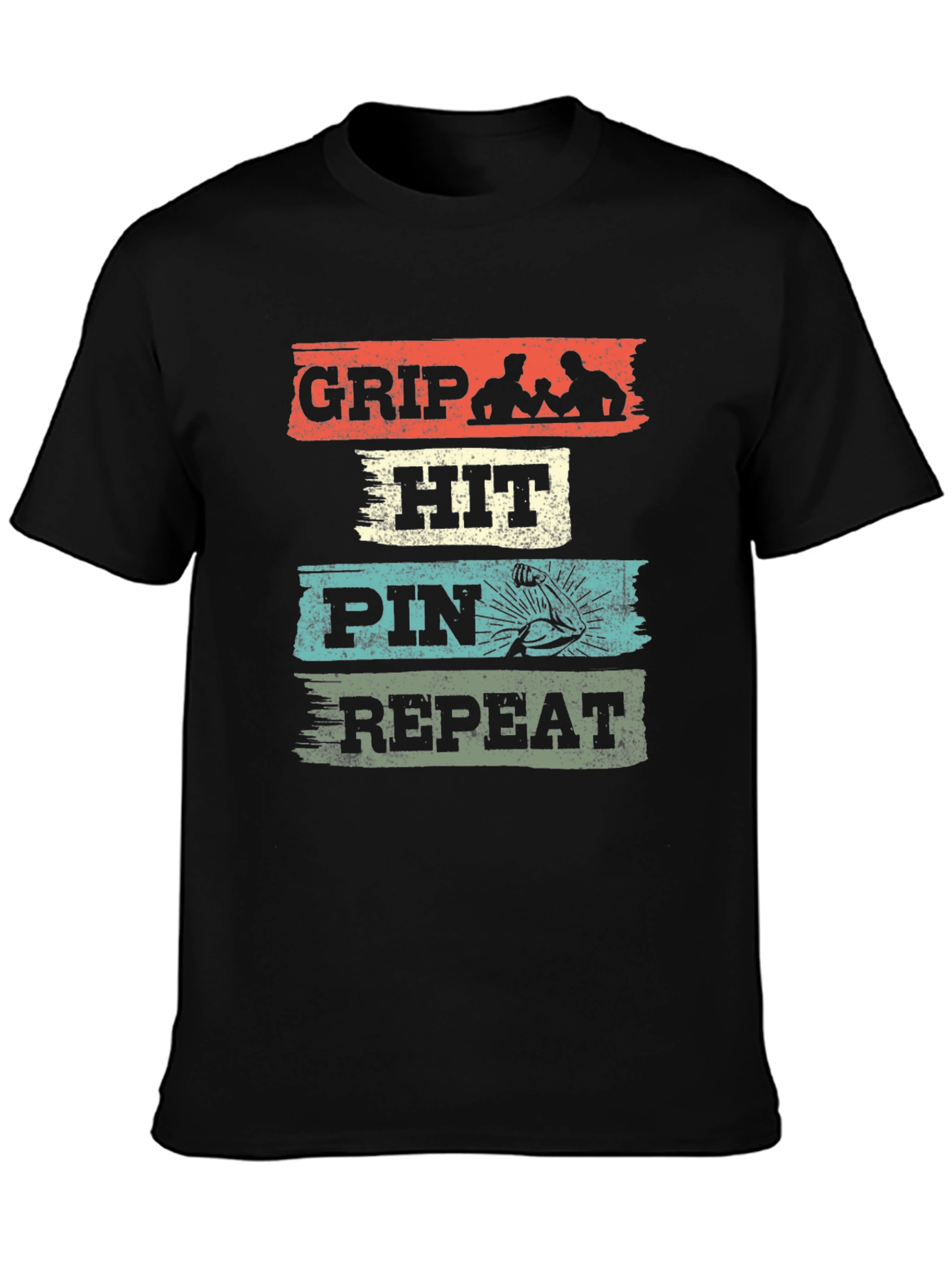 Grip Hit Pin Repeat Arm Wrestling Graphic Tee