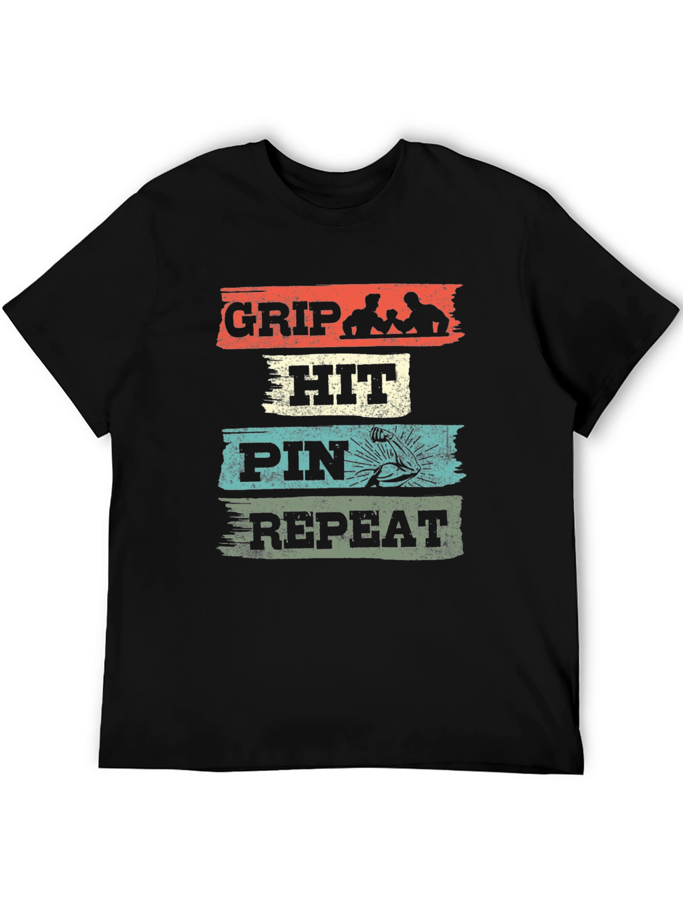 Grip Hit Pin Repeat Arm Wrestling Graphic Tee